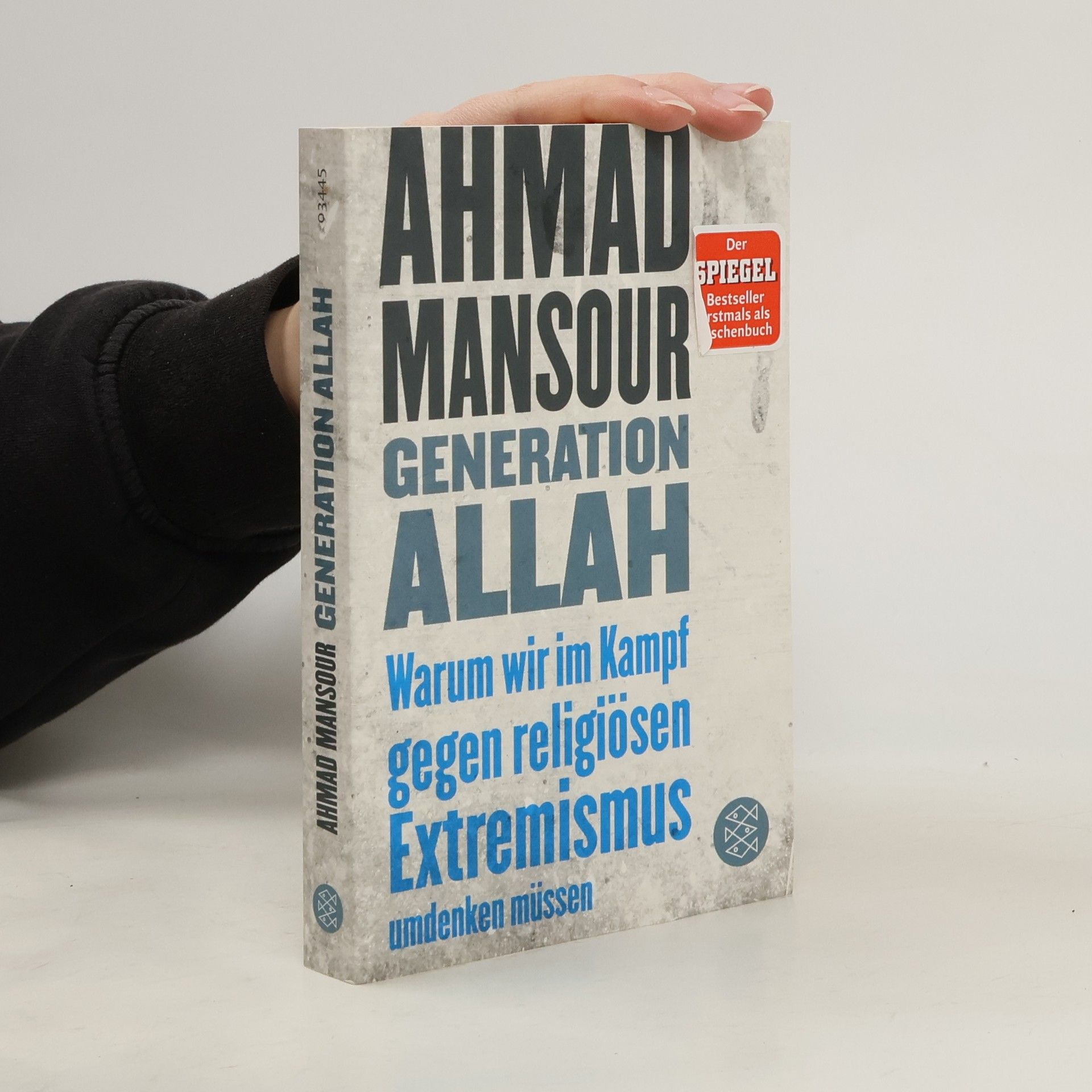 Ahmad Mansour Generation Allah. Warum wir im Kampf gegen religiösen Extremismus umdenken müssen