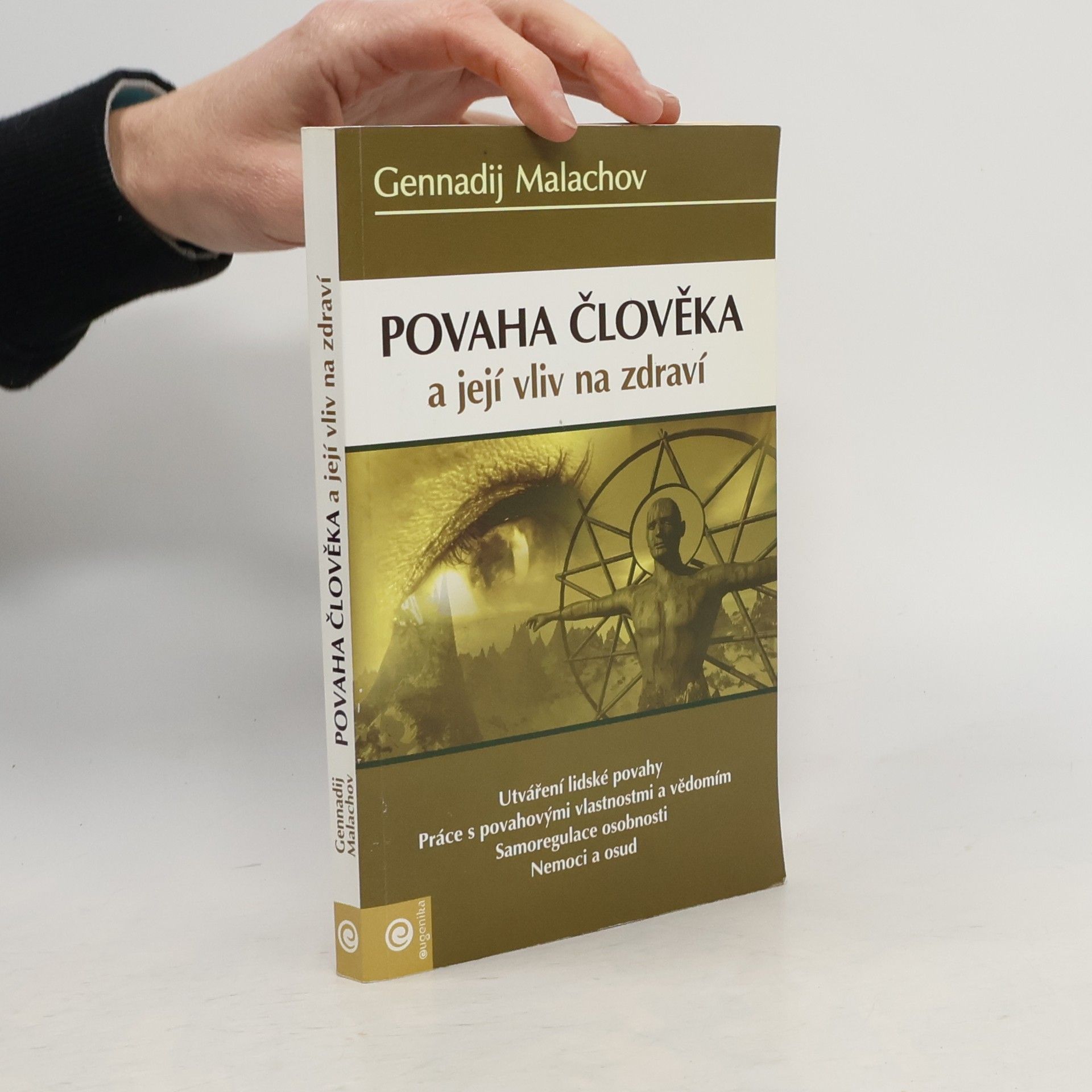 Gennady Malakhov Povaha člověka a její vliv na zdraví a život