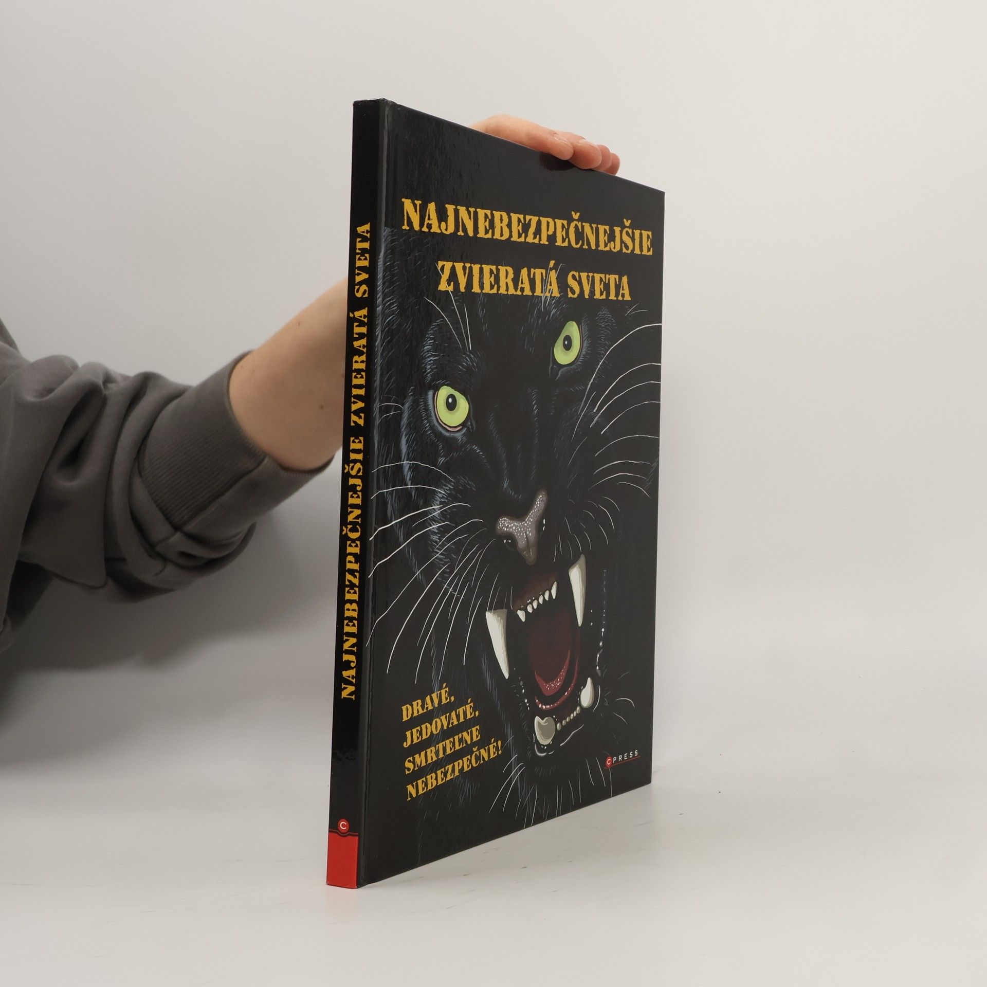 Karolin Küntzel Najnebezpečnejšie zvieratá sveta