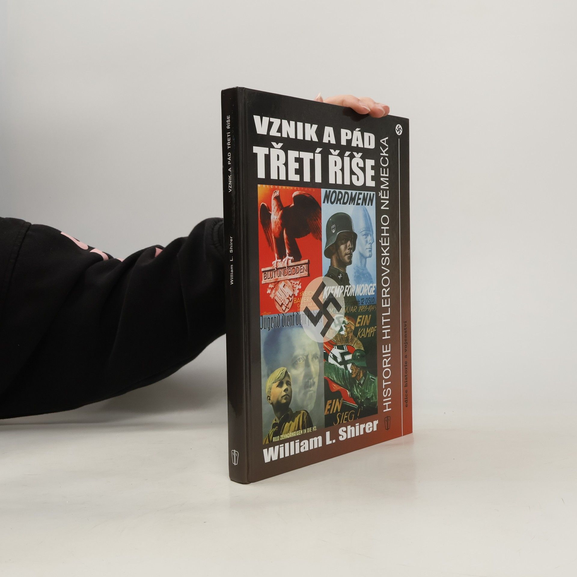 William L. Shirer Vznik a pád Třetí říše