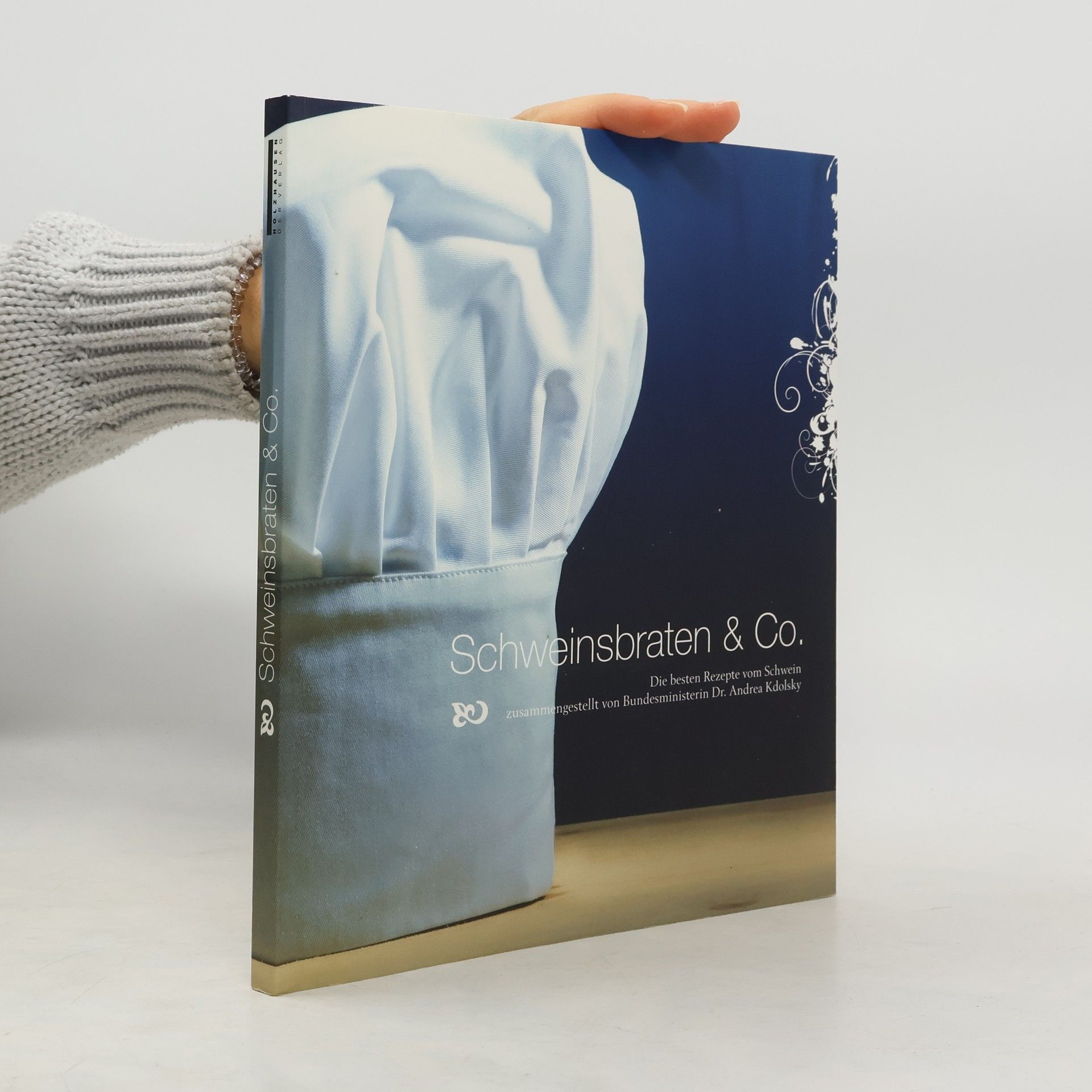 Andrea Kdolsky Schweinsbraten & Co