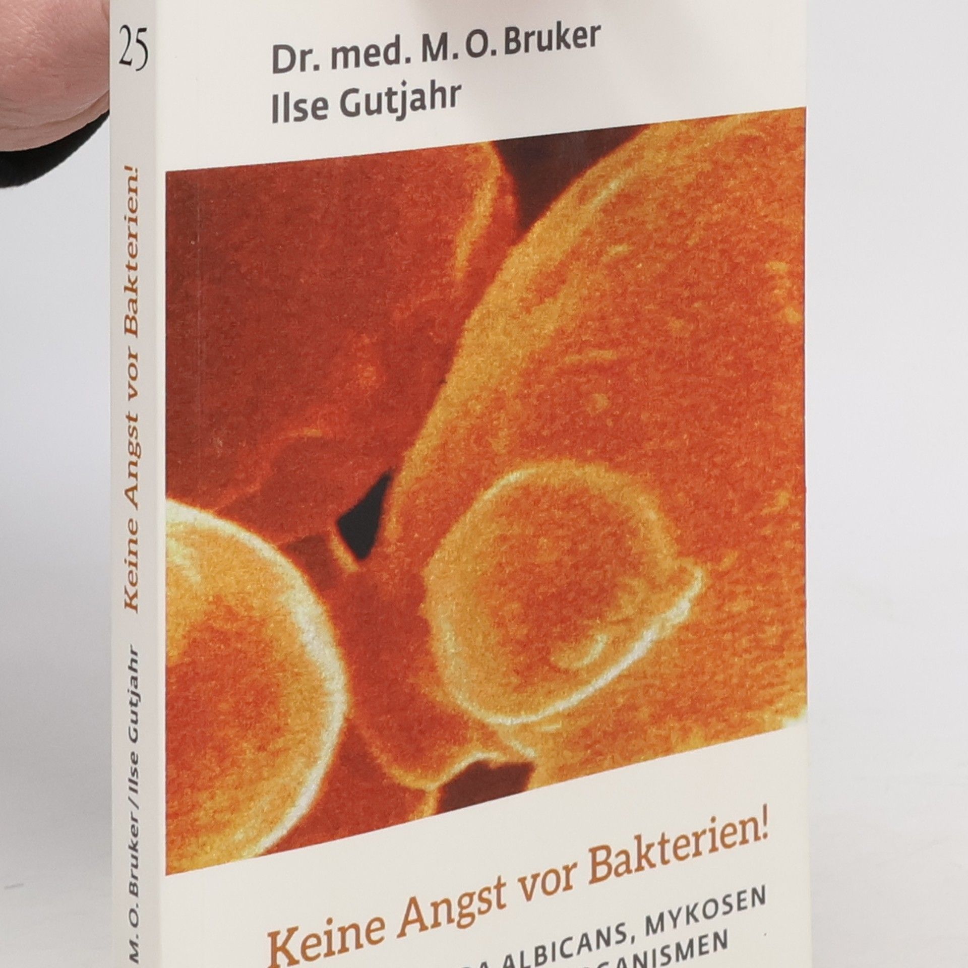 Ilse Gutjahr Keine Angst vor Bakterien!