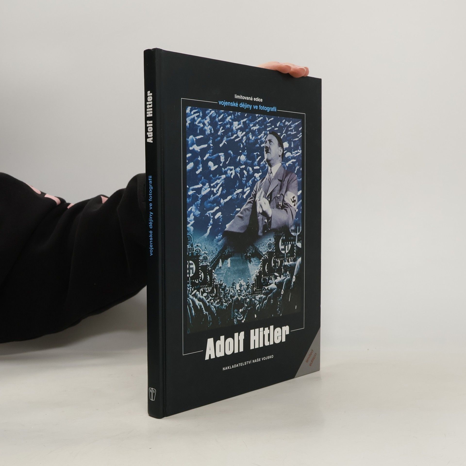 Autorenkollektiv Adolf Hitler vojenské dějiny ve fotografii