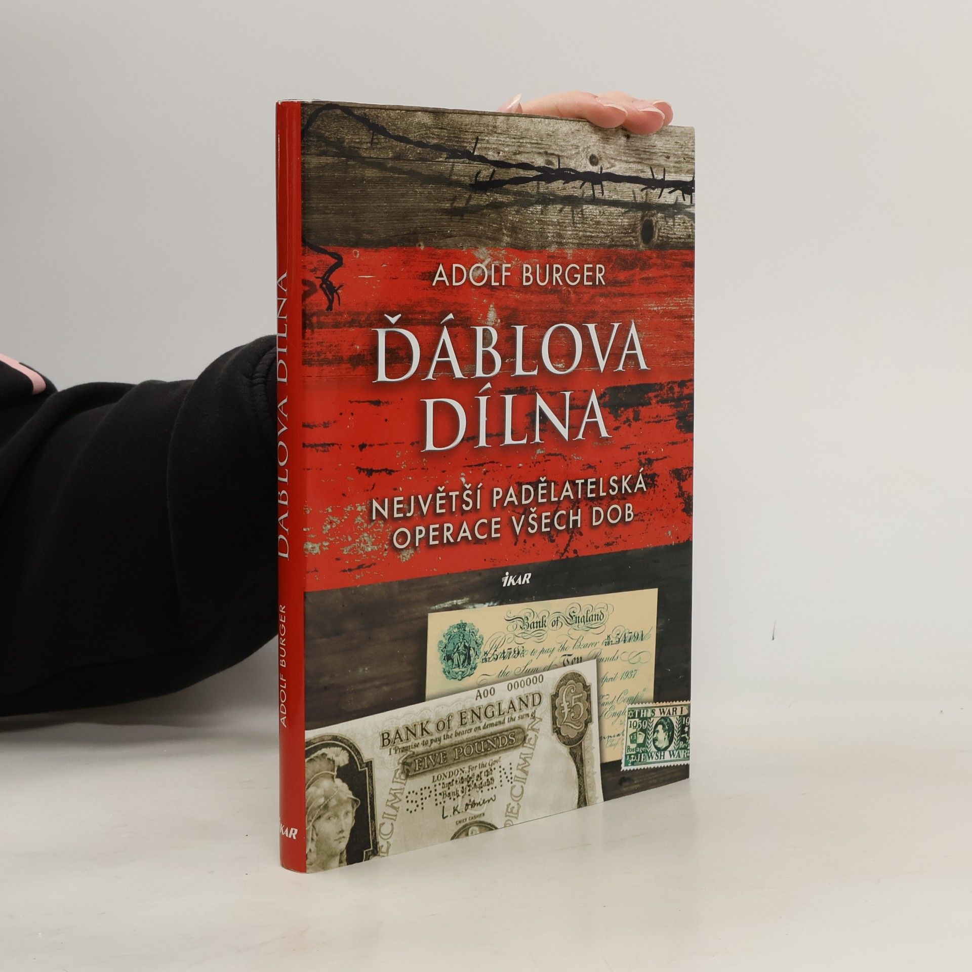 Adolf Burger Ďáblova dílna : největší padělatelská operace všech dob