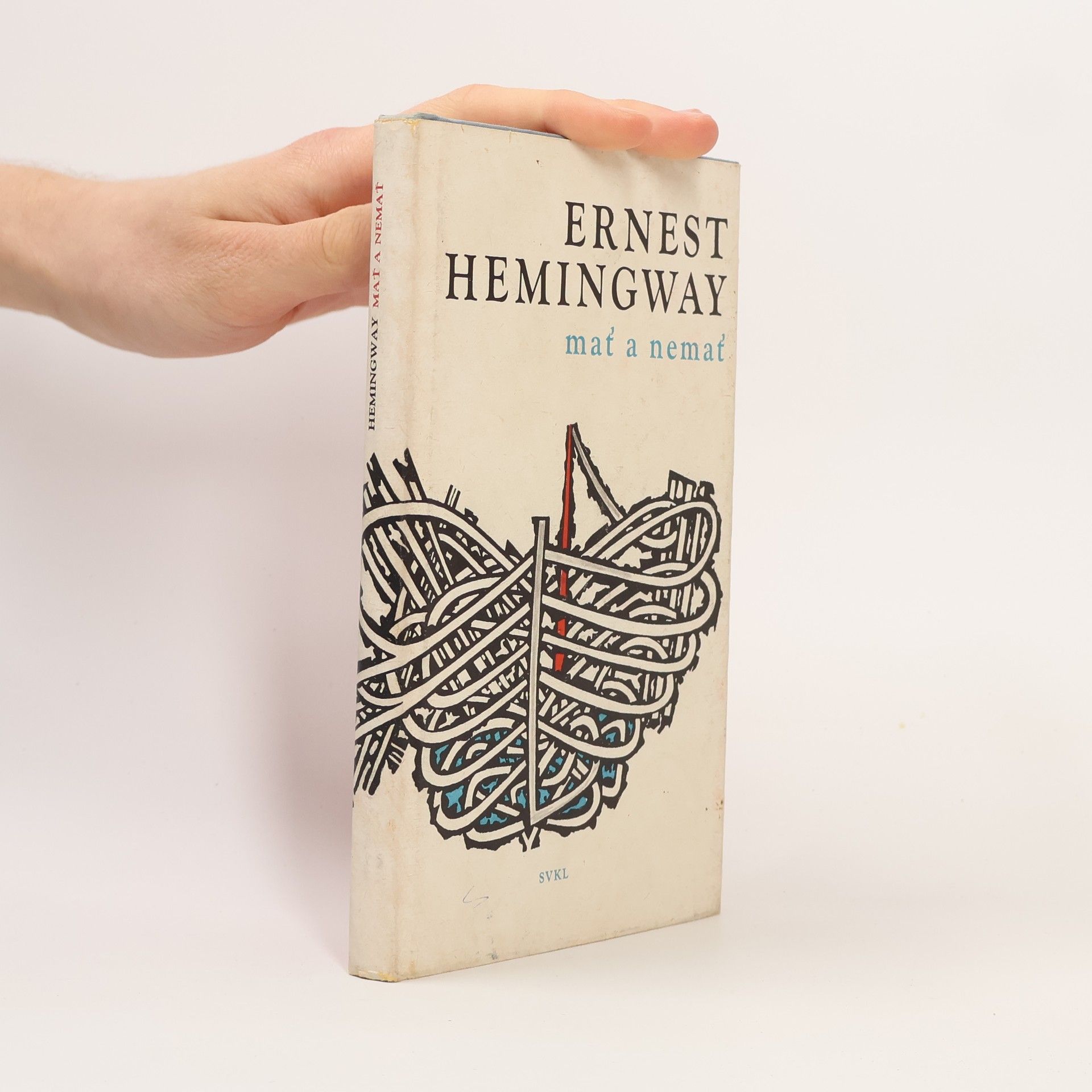 Ernest Hemingway Mať a nemať