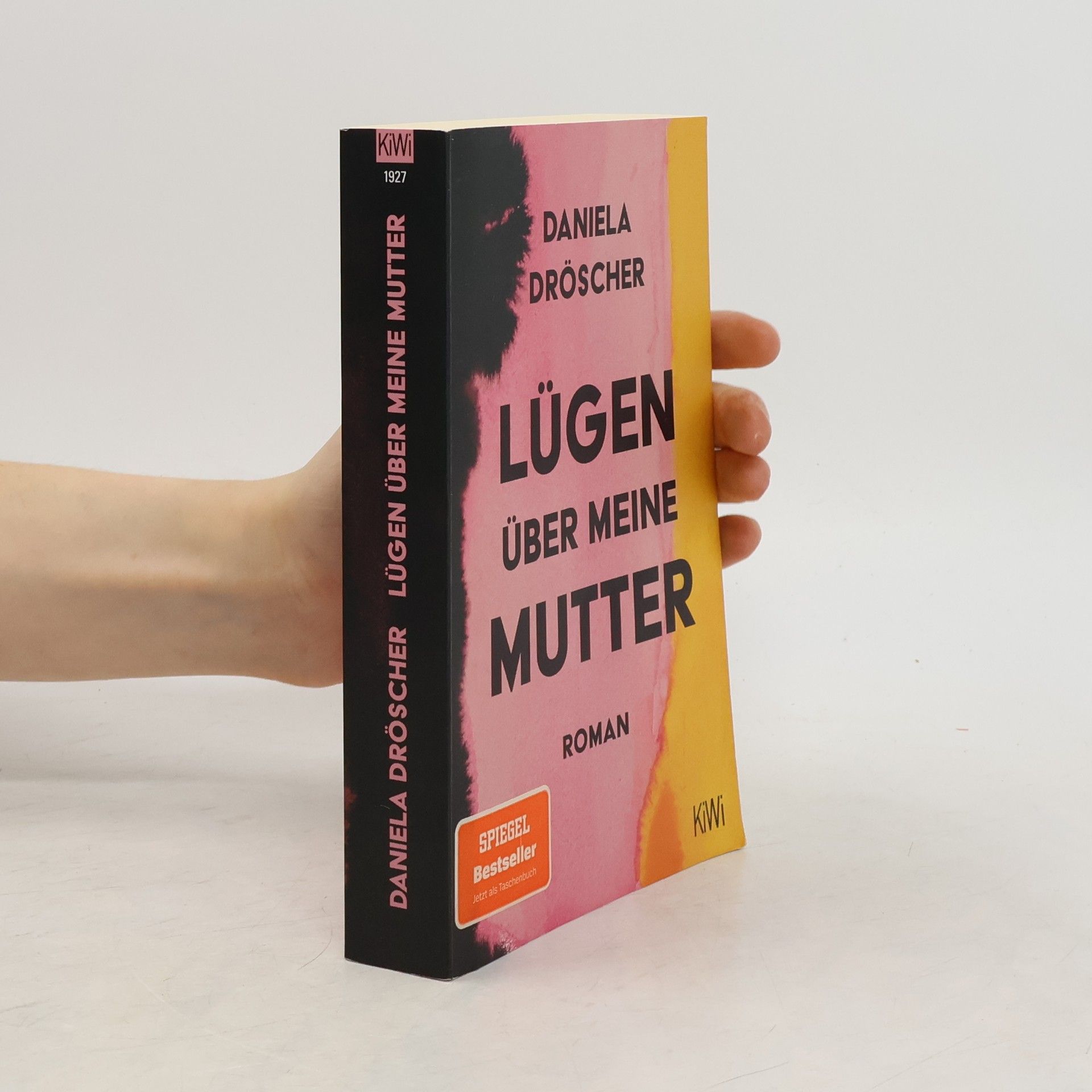 Daniela Dröscher Lügen über meine Mutter