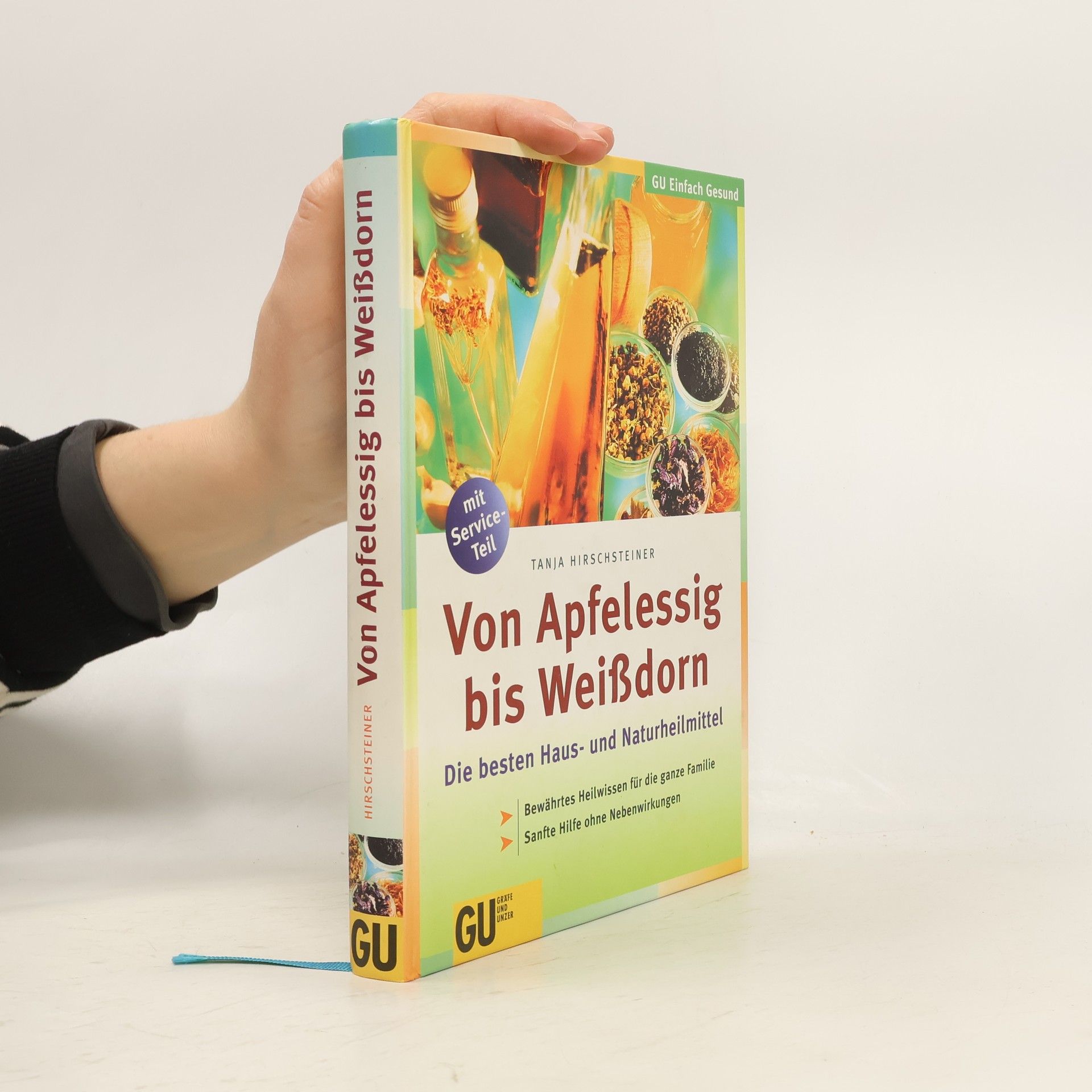 Tanja Hirschsteiner Von Apfelessig bis Weißdorn