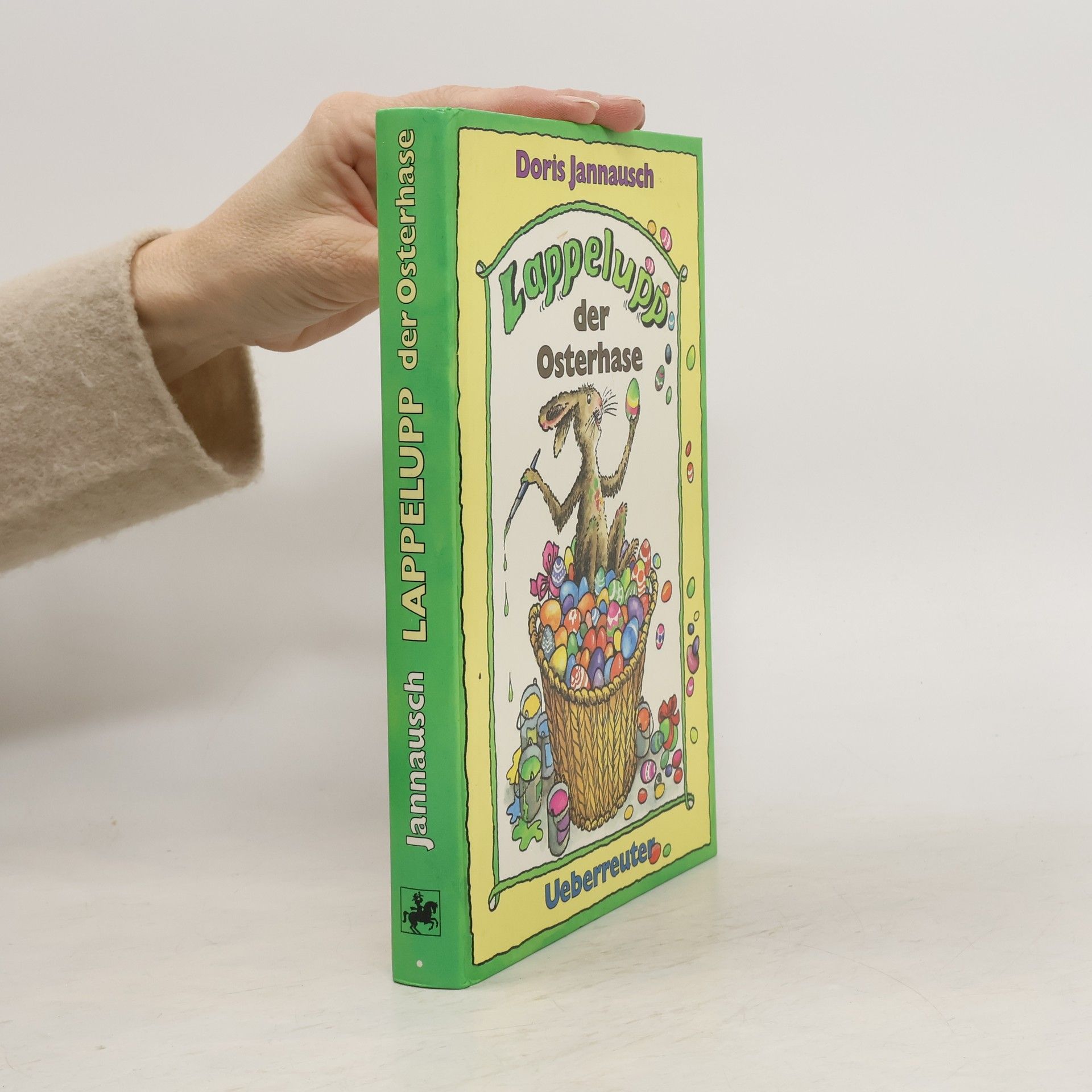 Doris Jannausch Lappelupp, der Osterhase