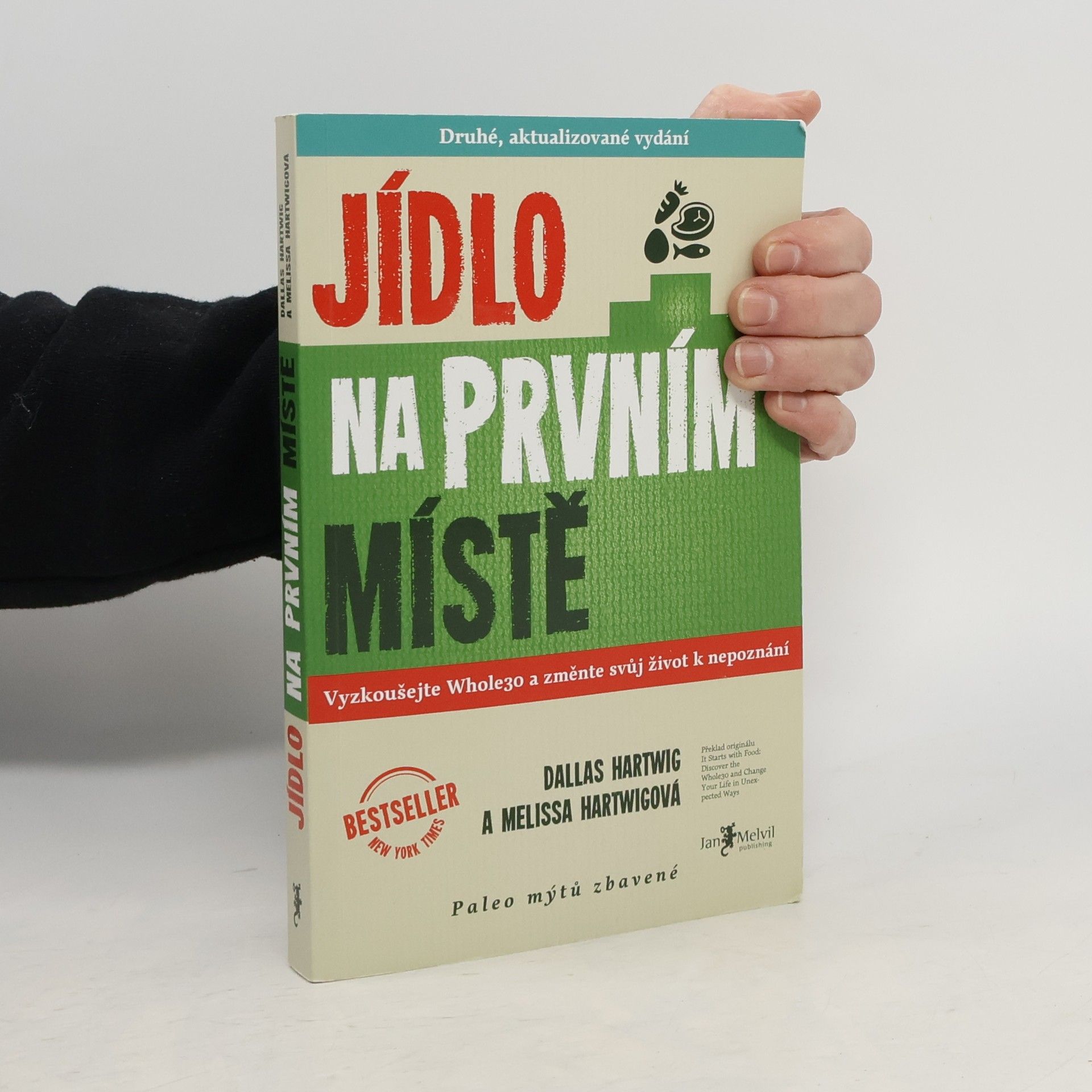 Dallas Hartwig Jídlo na prvním místě