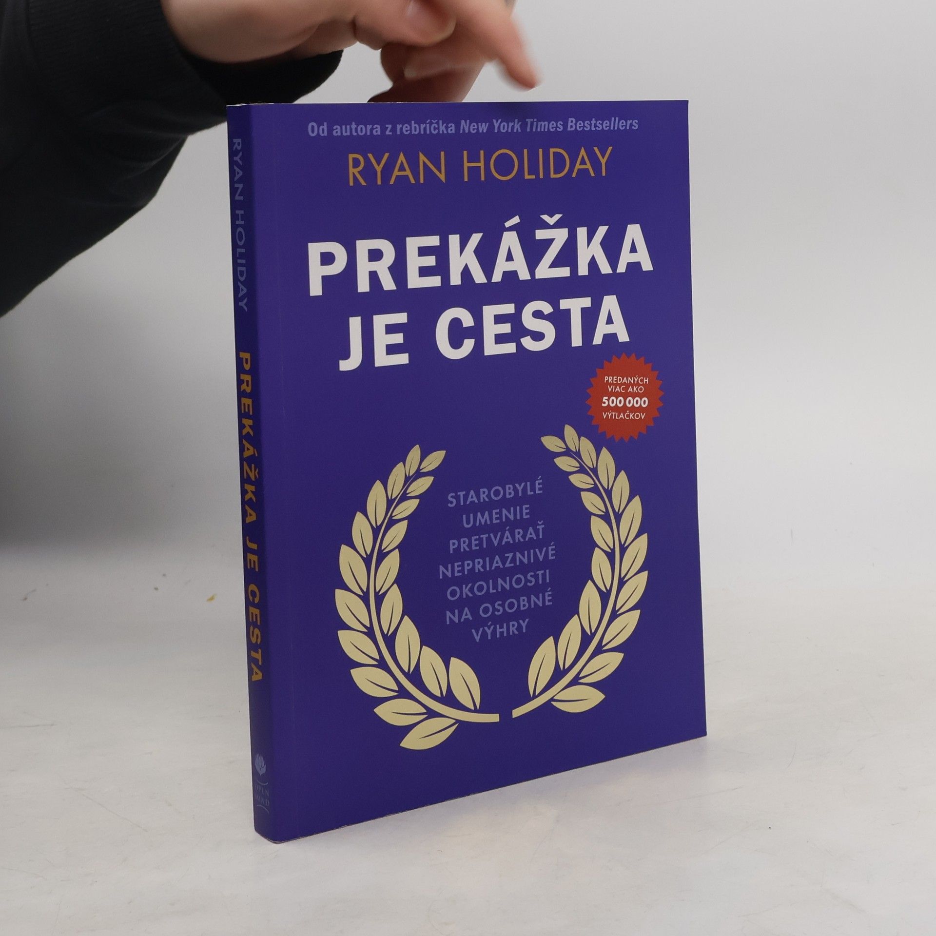 Ryan Holiday Prekážka je cesta
