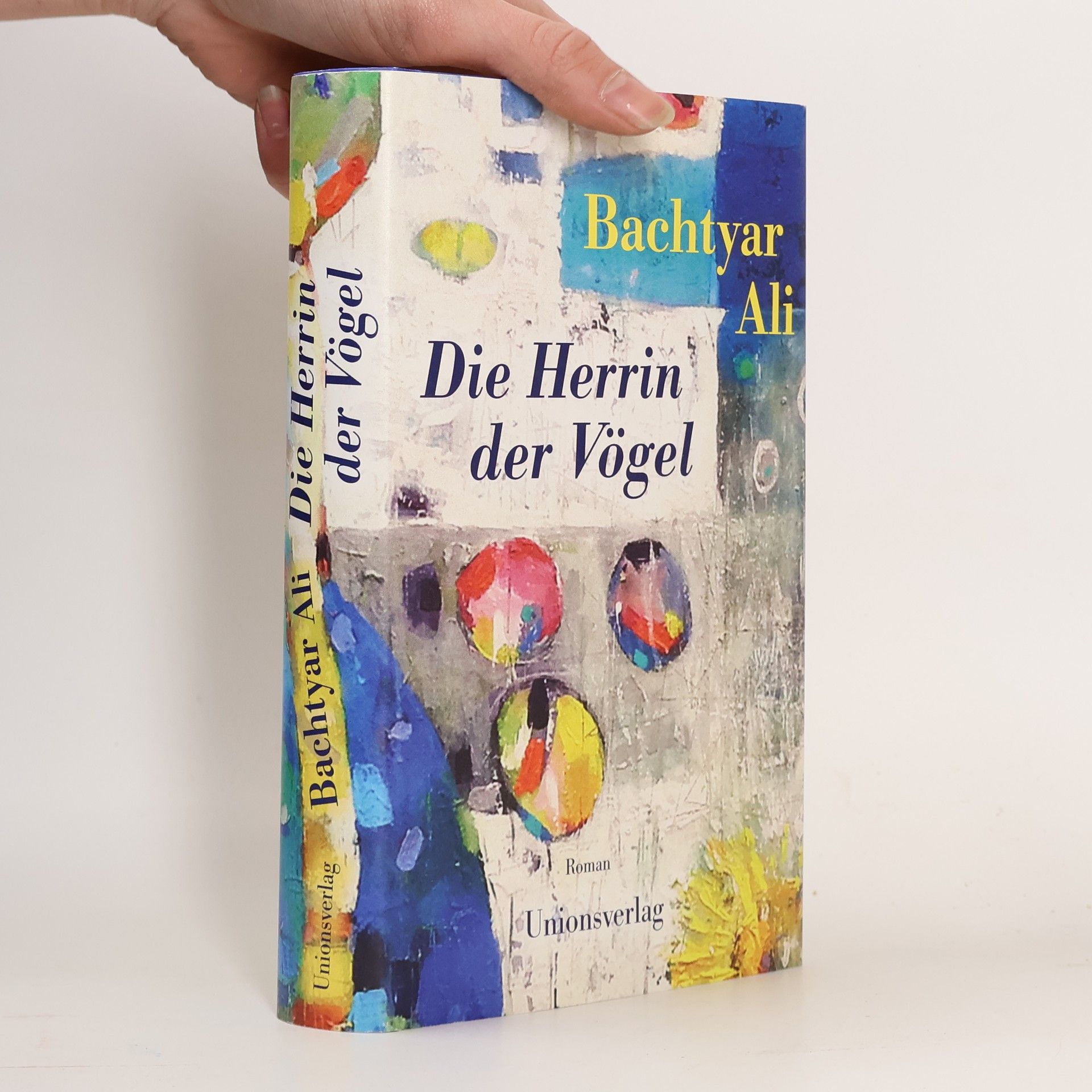 Ali Bachtyar Die Herrin der Vögel. Roman