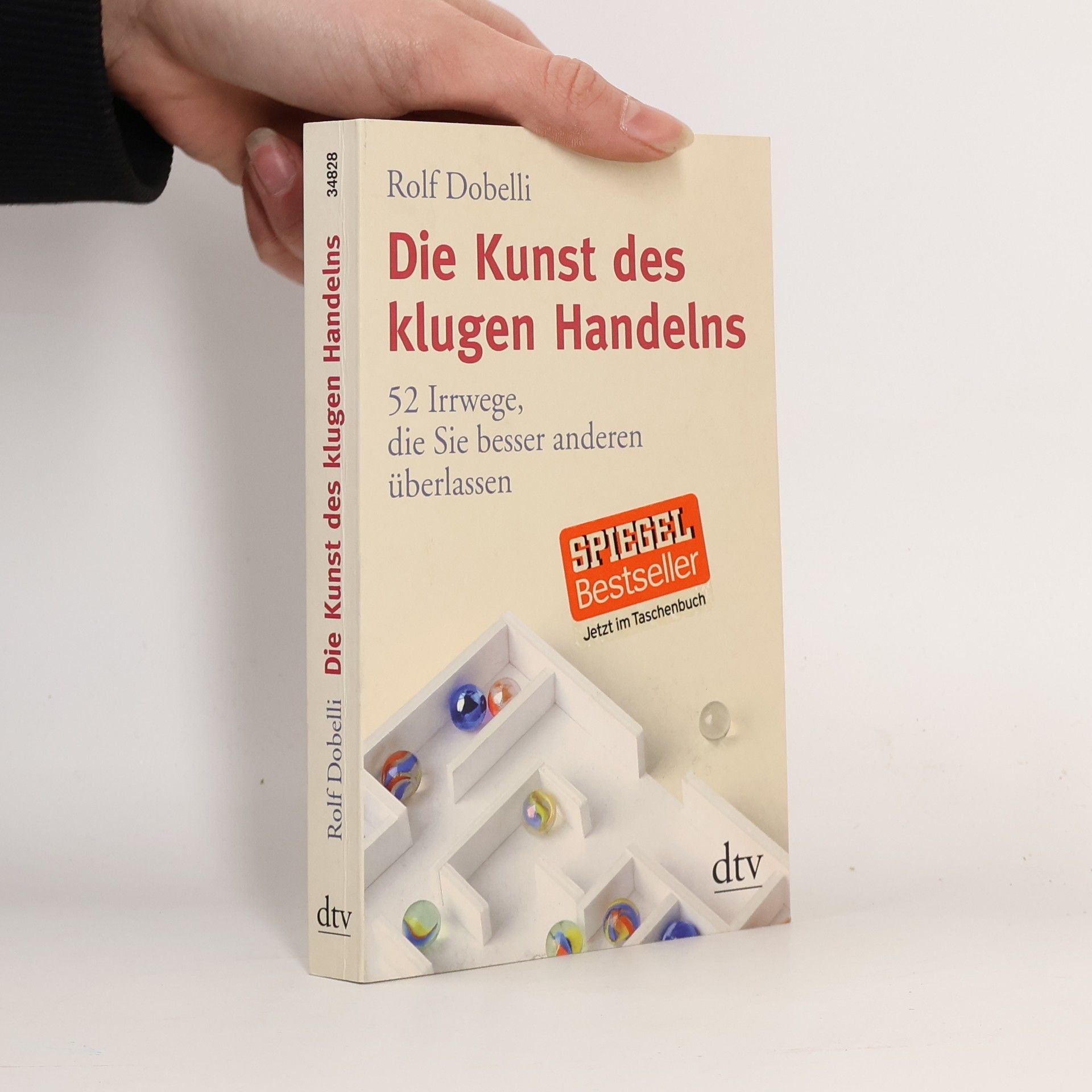 Rolf Dobelli Die Kunst des klugen Handelns