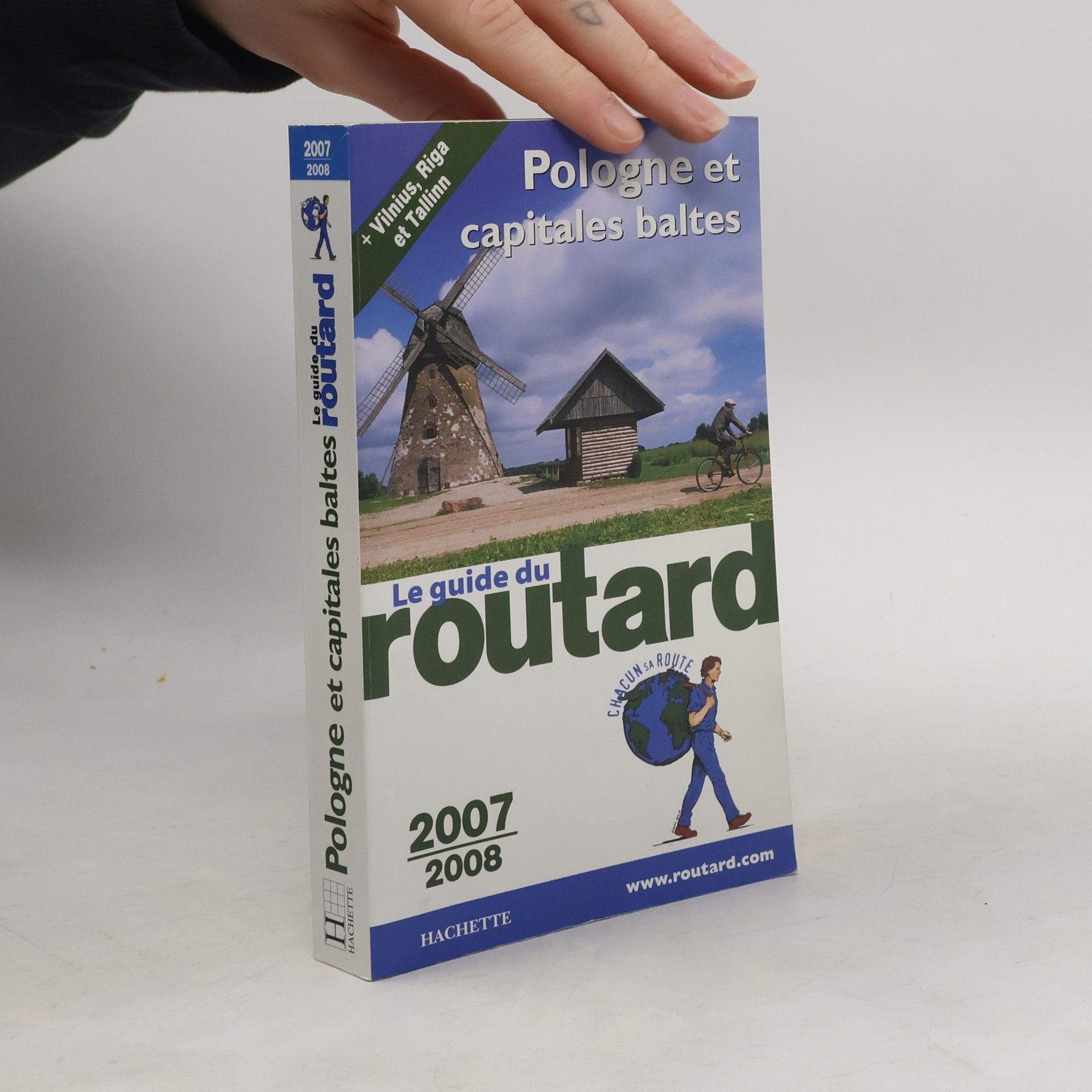 Le guide du routard: Pologne et capitales baltes 2007/2008