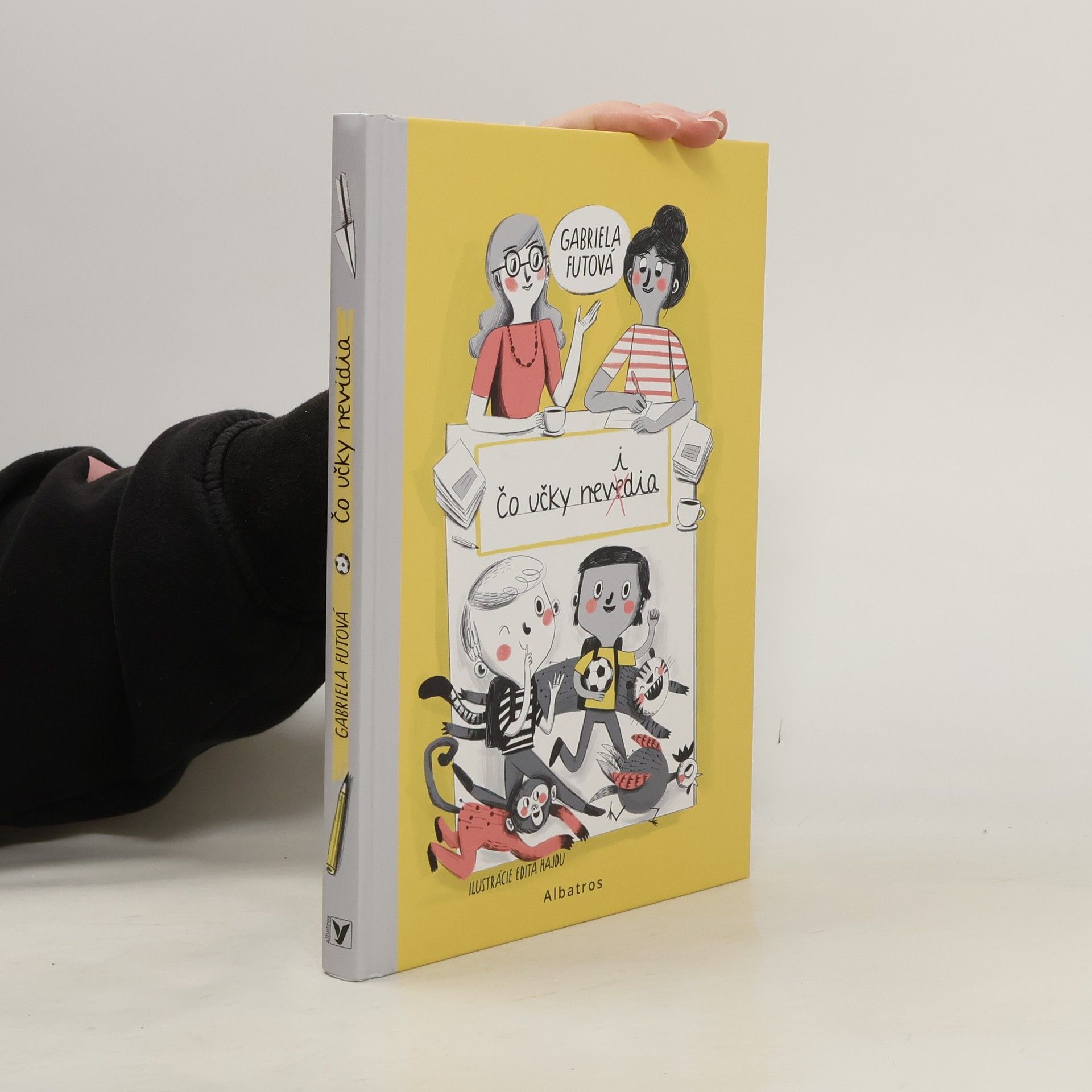 Gabriela Futová Čo učky nevidia