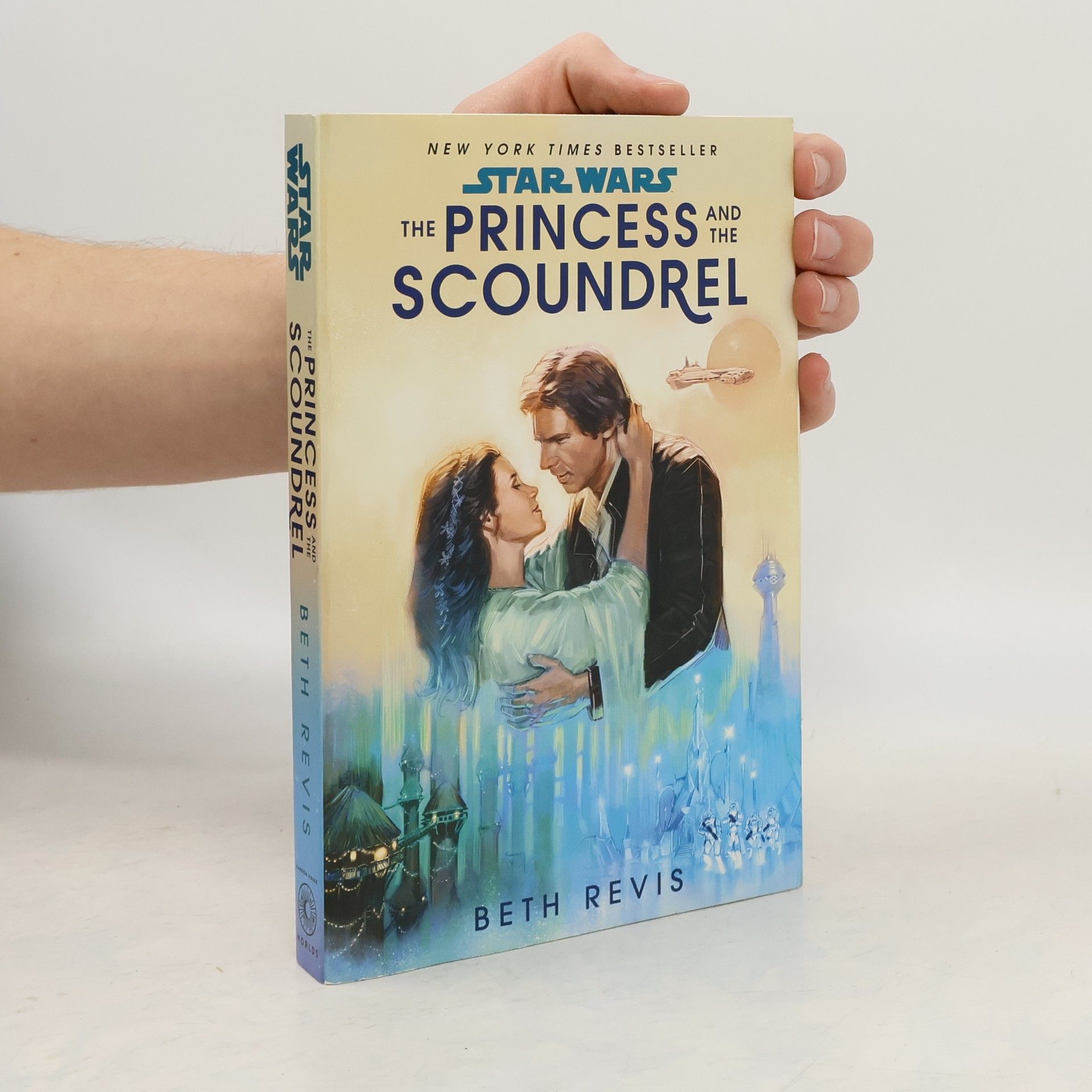 Beth Revis Star Wars. The Princess and the Scoundrel