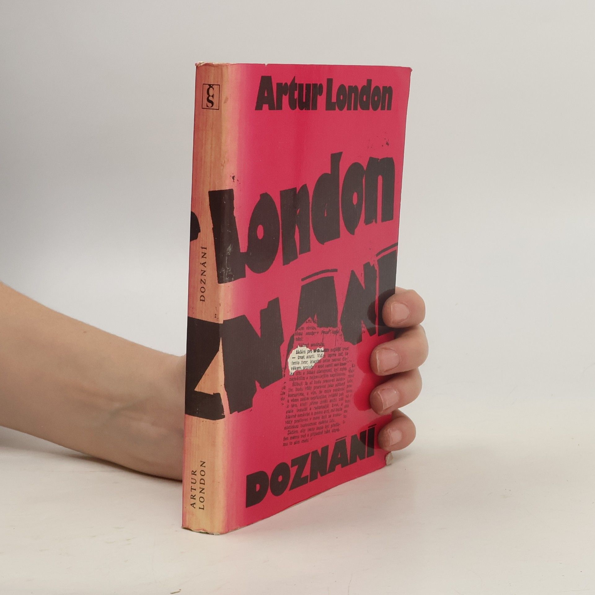 Artur London Doznání : V soukolí pražského procesu