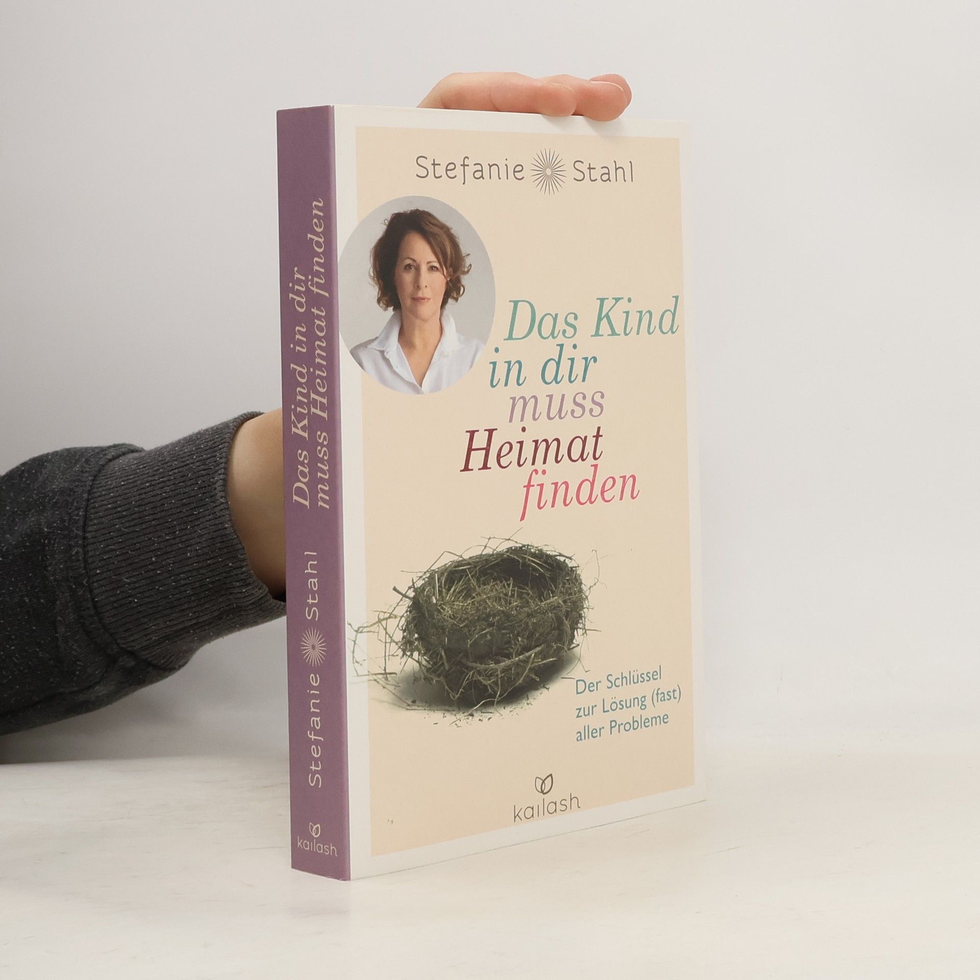 Stefanie Stahl Das Kind in dir muss Heimat finden