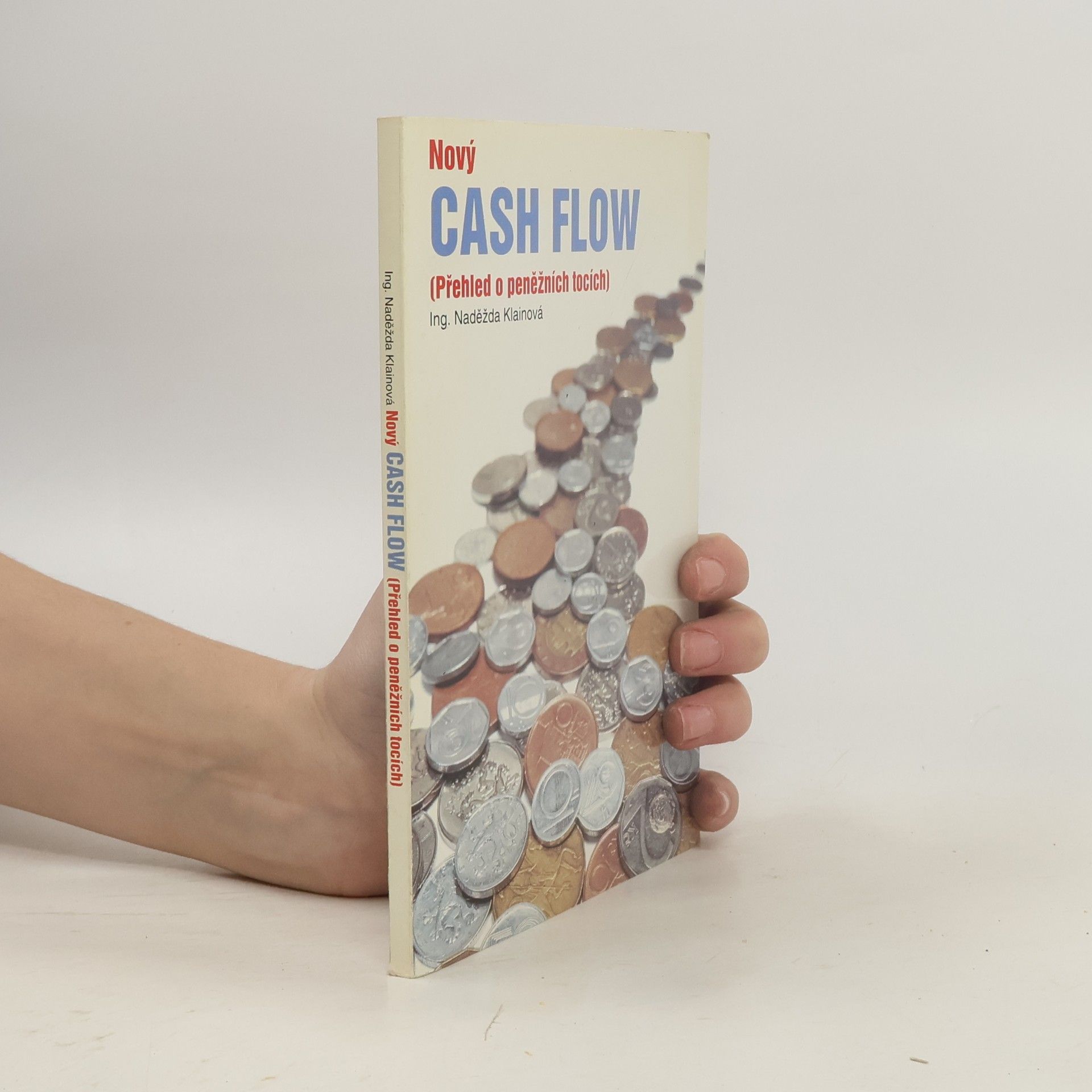 Naděžda Klainová Nový cash flow. Přehled o peněžních tocích