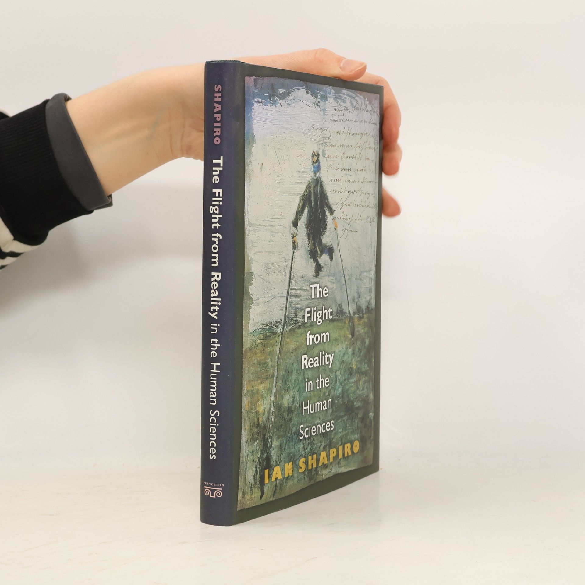 Ian Shapiro The Flight from Reality in the Human Sciences