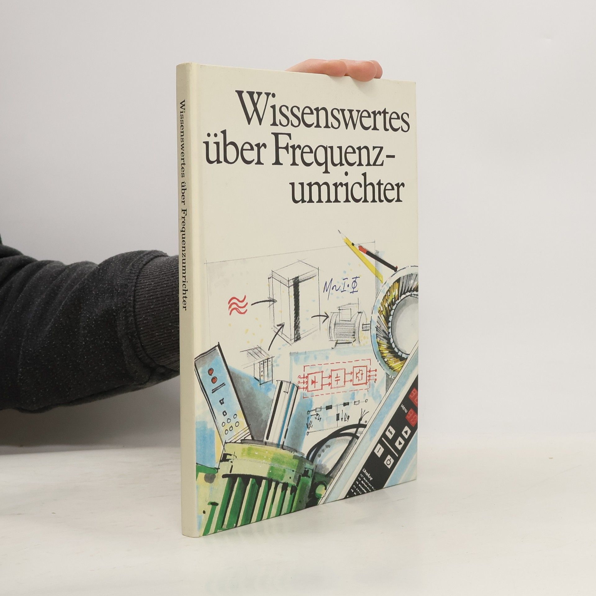 Autorenkollektiv Wissenswertes über Frequenzumrichter