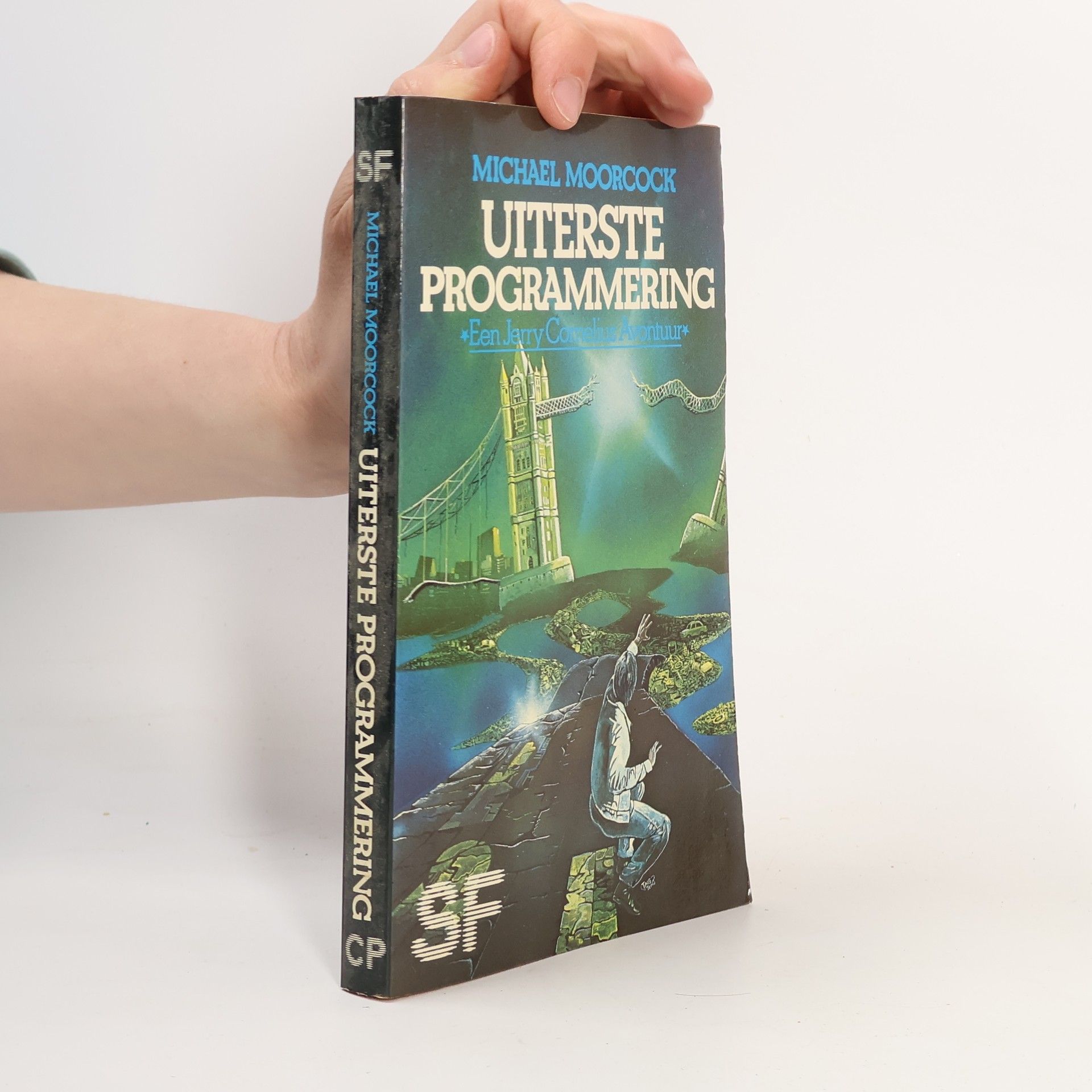 Michael Moorcock Jerry Cornelius: Uiterste Programmering