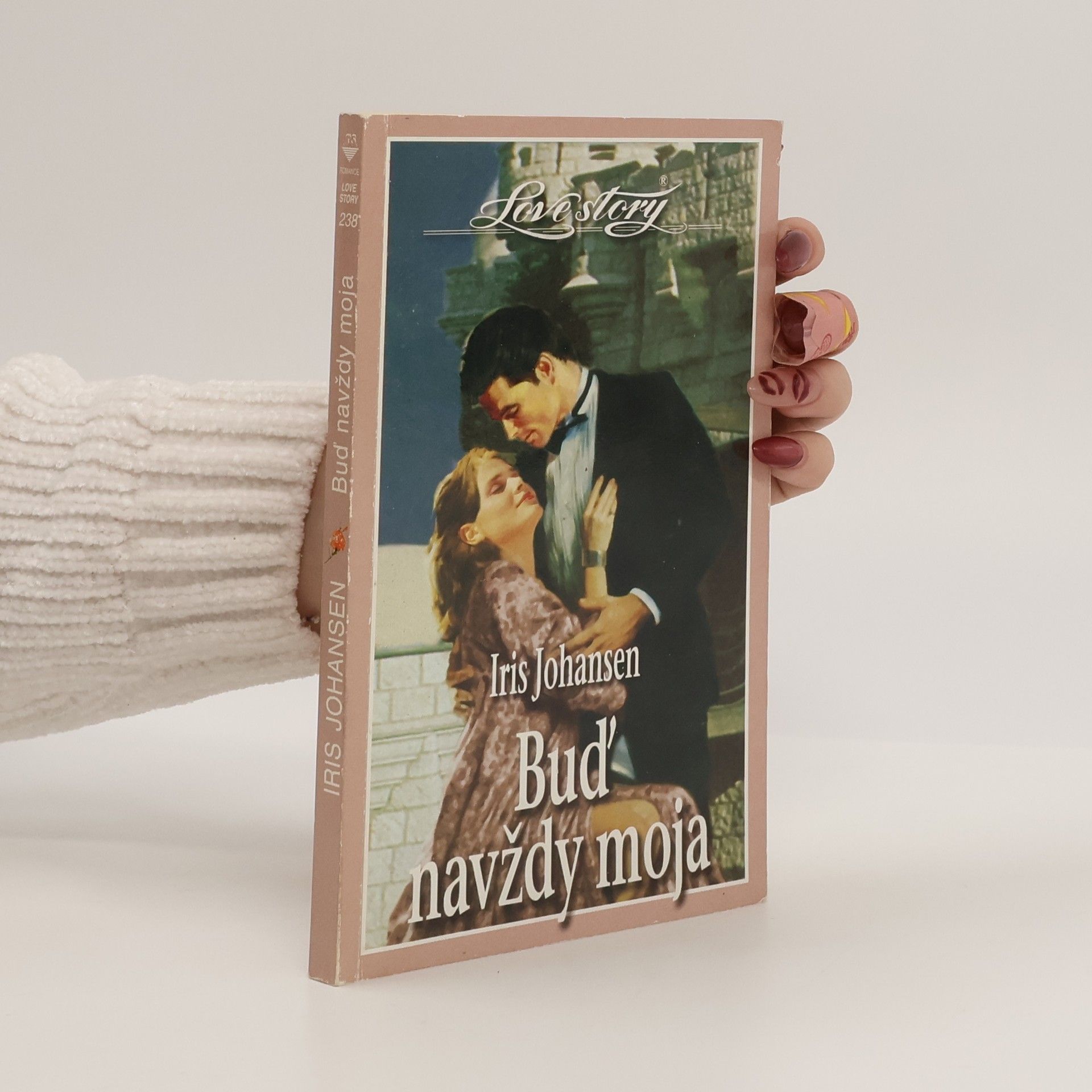 Iris Johansen Buď navždy moja