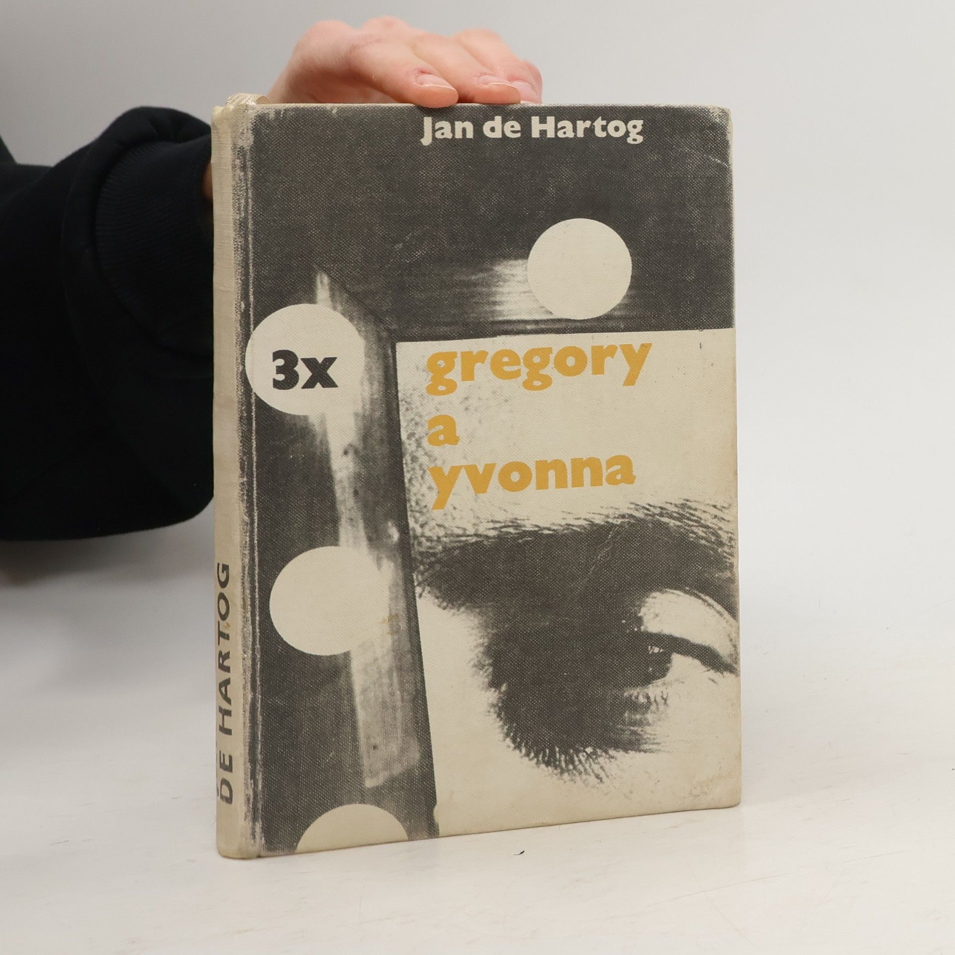 Jan de Hartog Třikrát Gregory a Yvonna