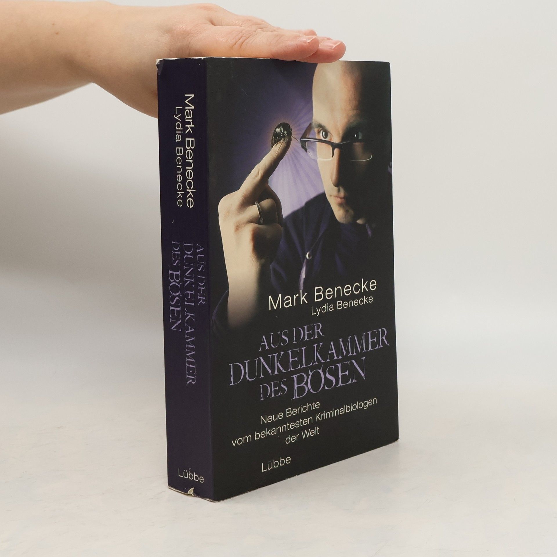 Mark Benecke Aus der Dunkelkammer des Bösen