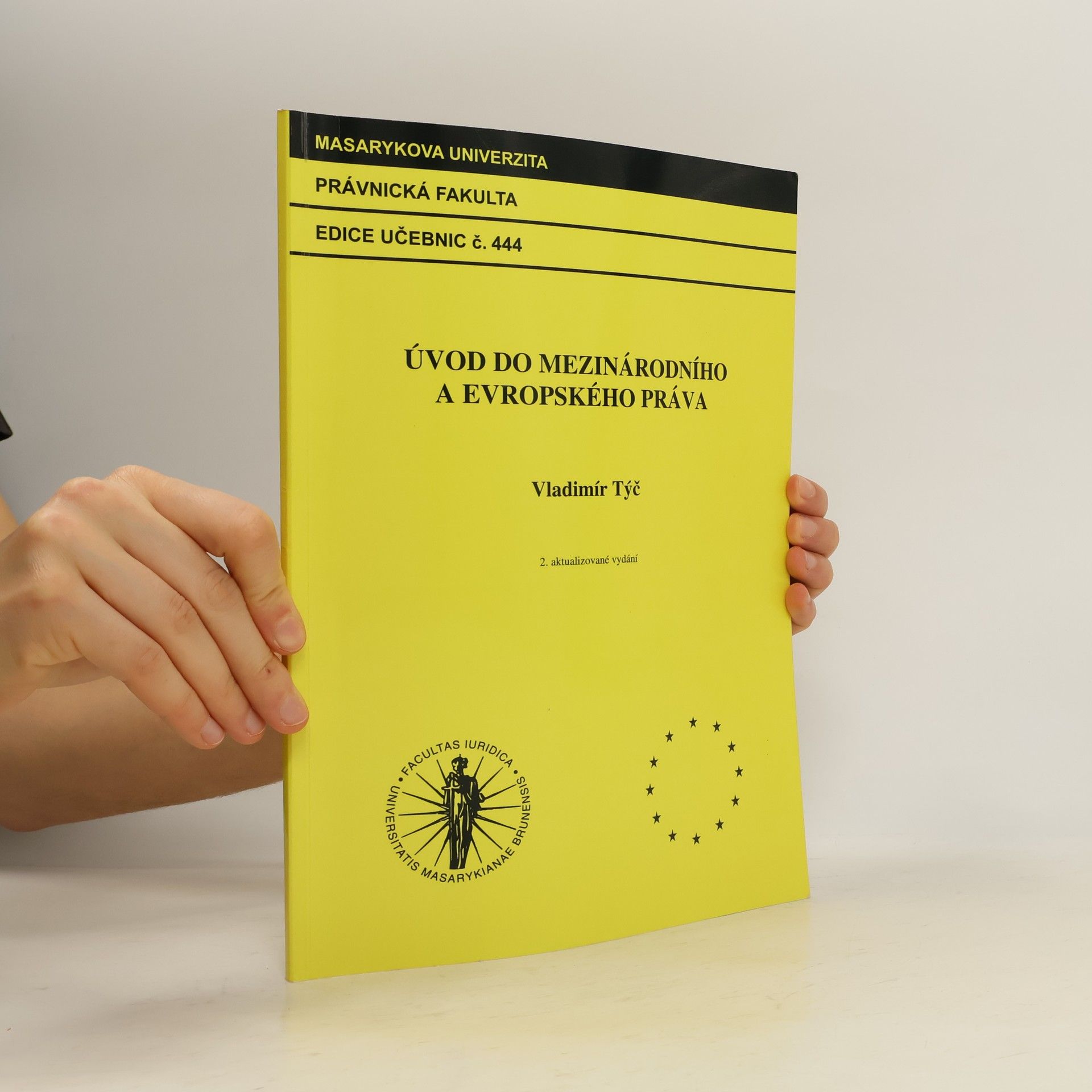 Vladimír Týč Úvod do mezinárodního a evropského práva