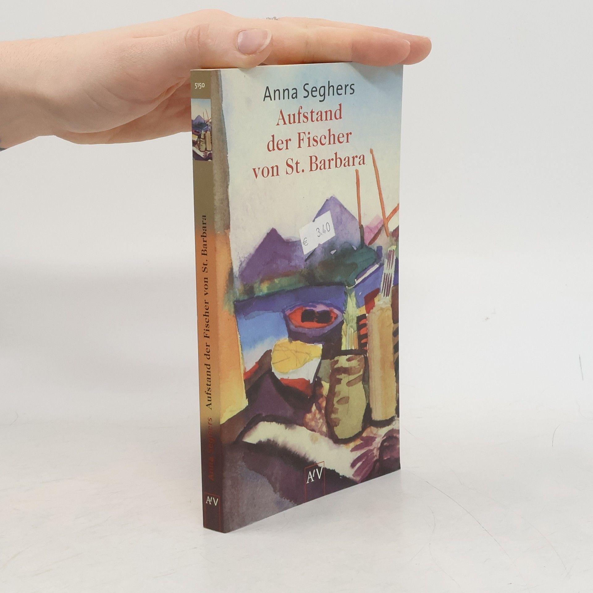 Anna Seghers Aufstand der Fischer von St. Barbara