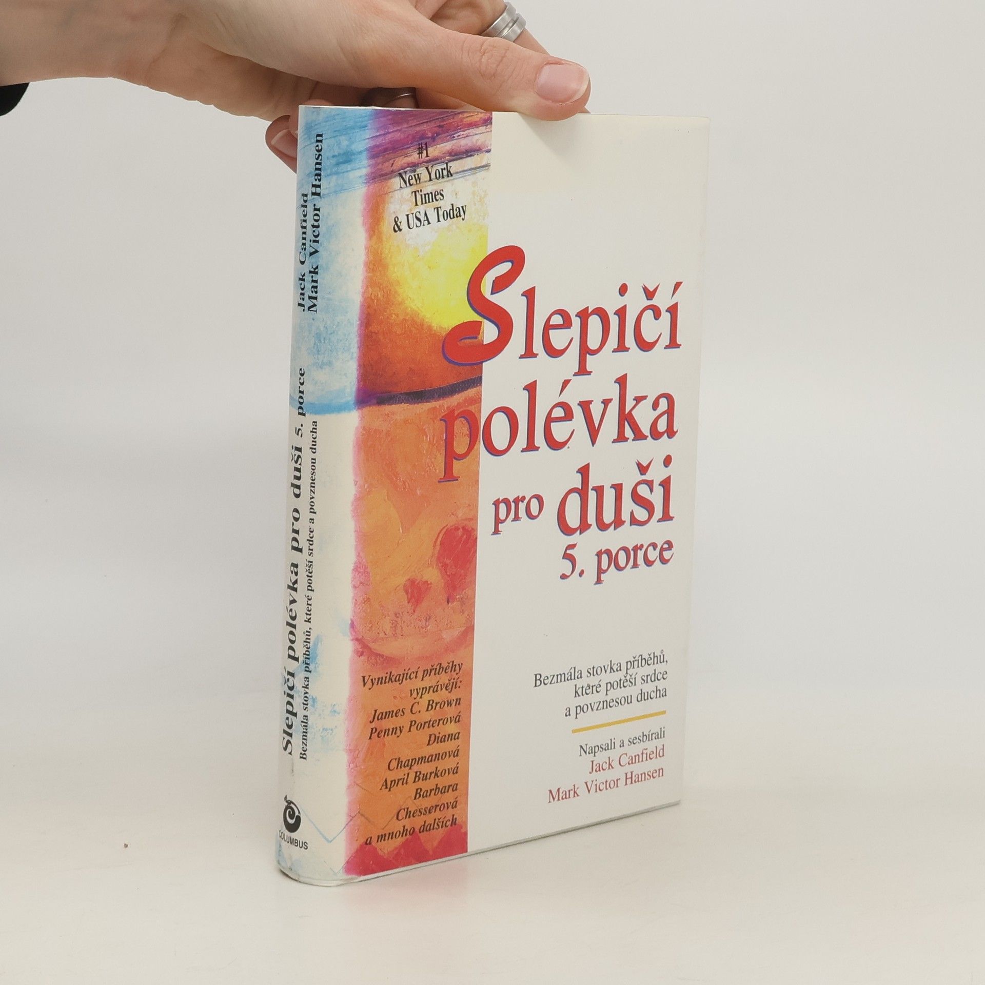 Jack Canfield Slepičí polévka pro duši 5. porce