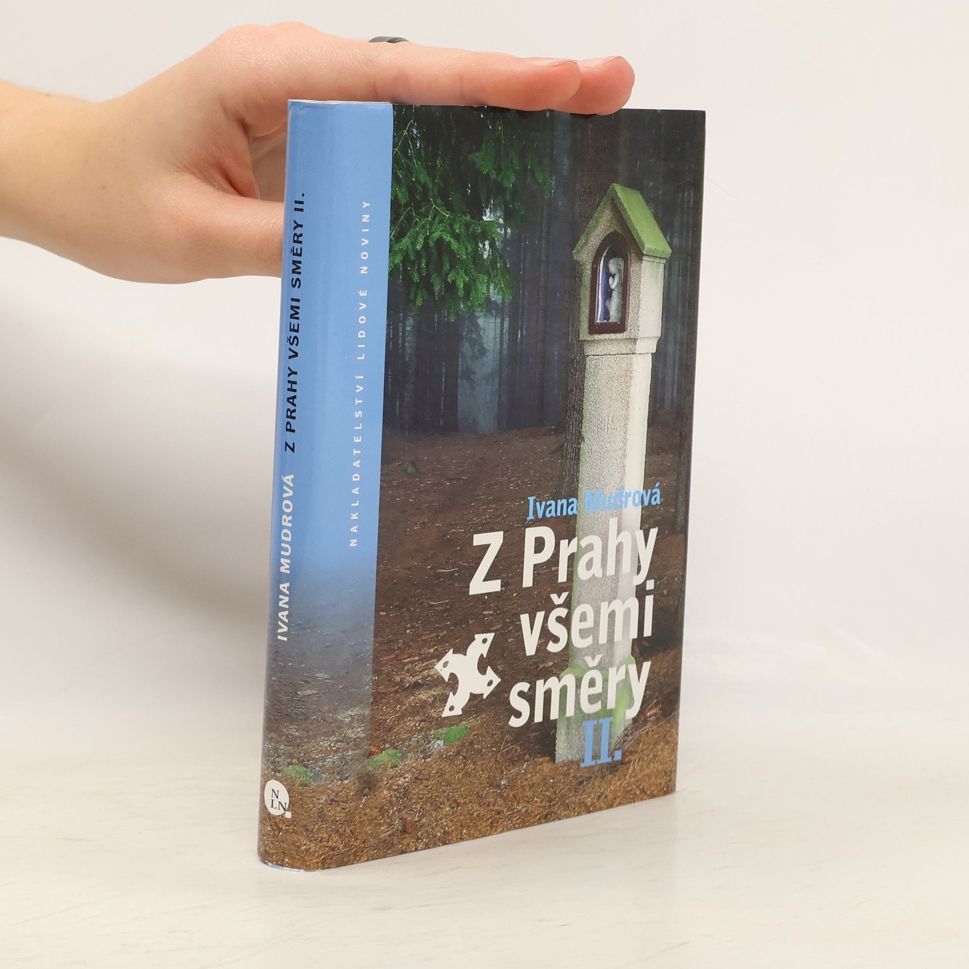 Ivana Mudrová Z Prahy všemi směry II.