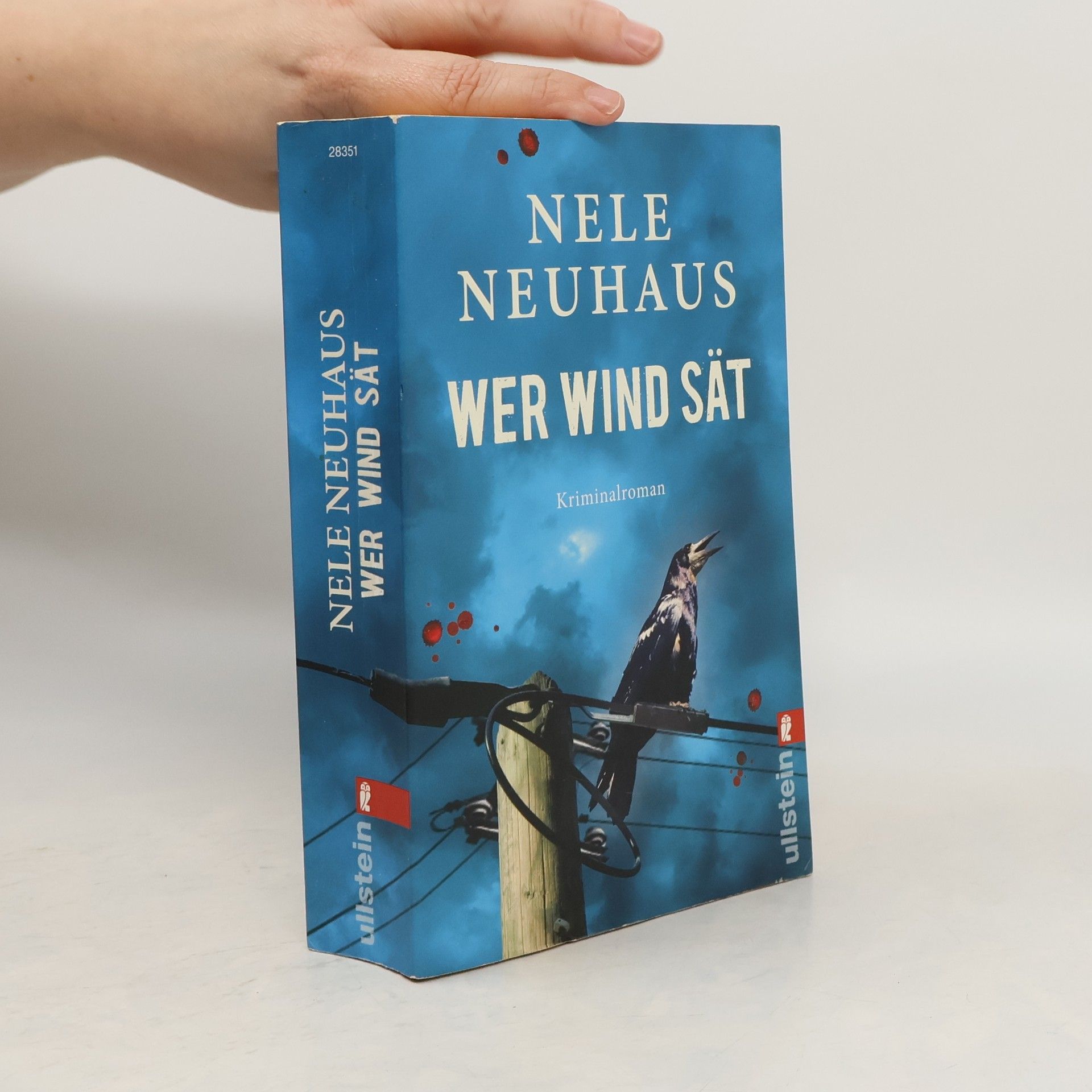 Nele Neuhaus Wer Wind sät : Kriminalroman