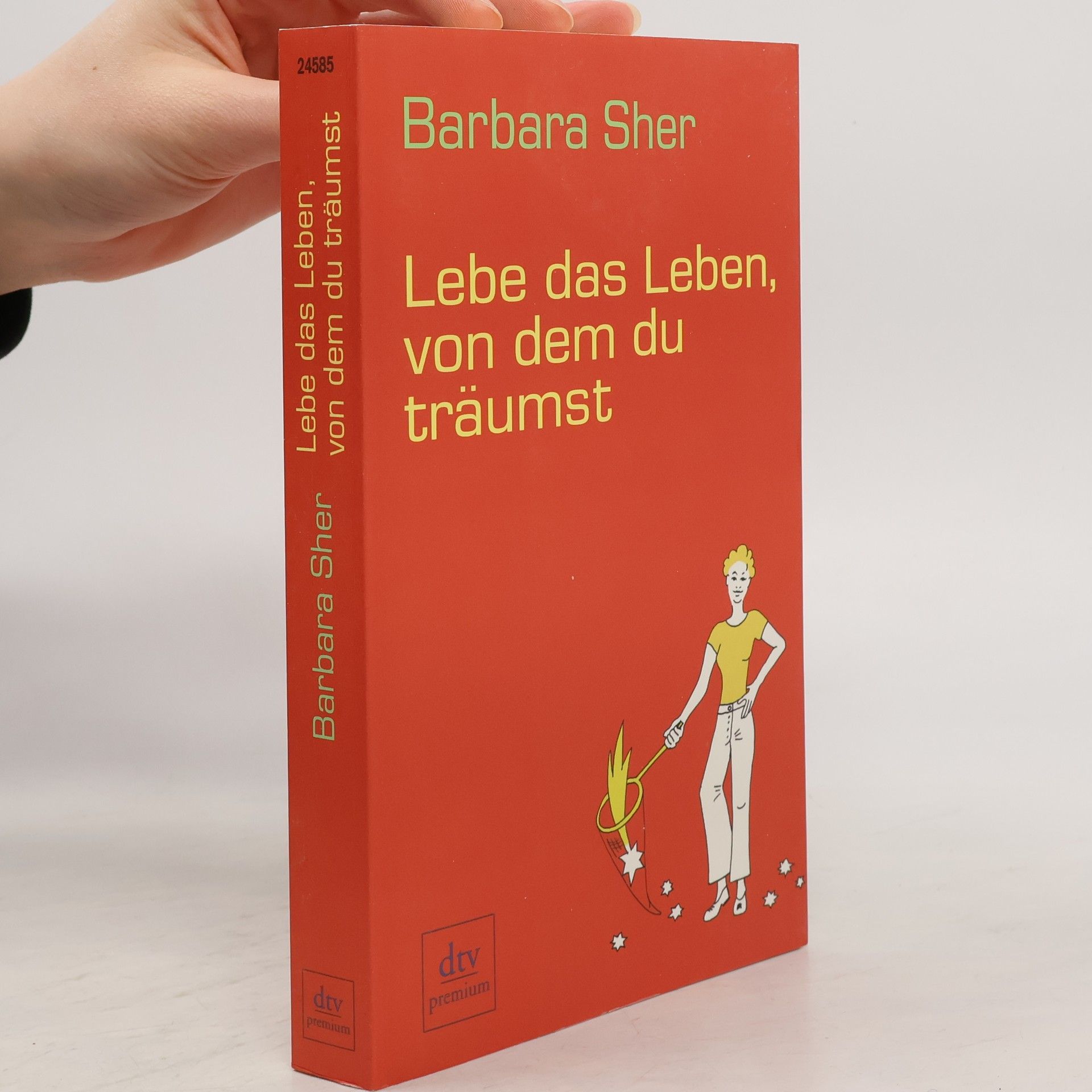 Barbara Sher Lebe das Leben, von dem du träumst