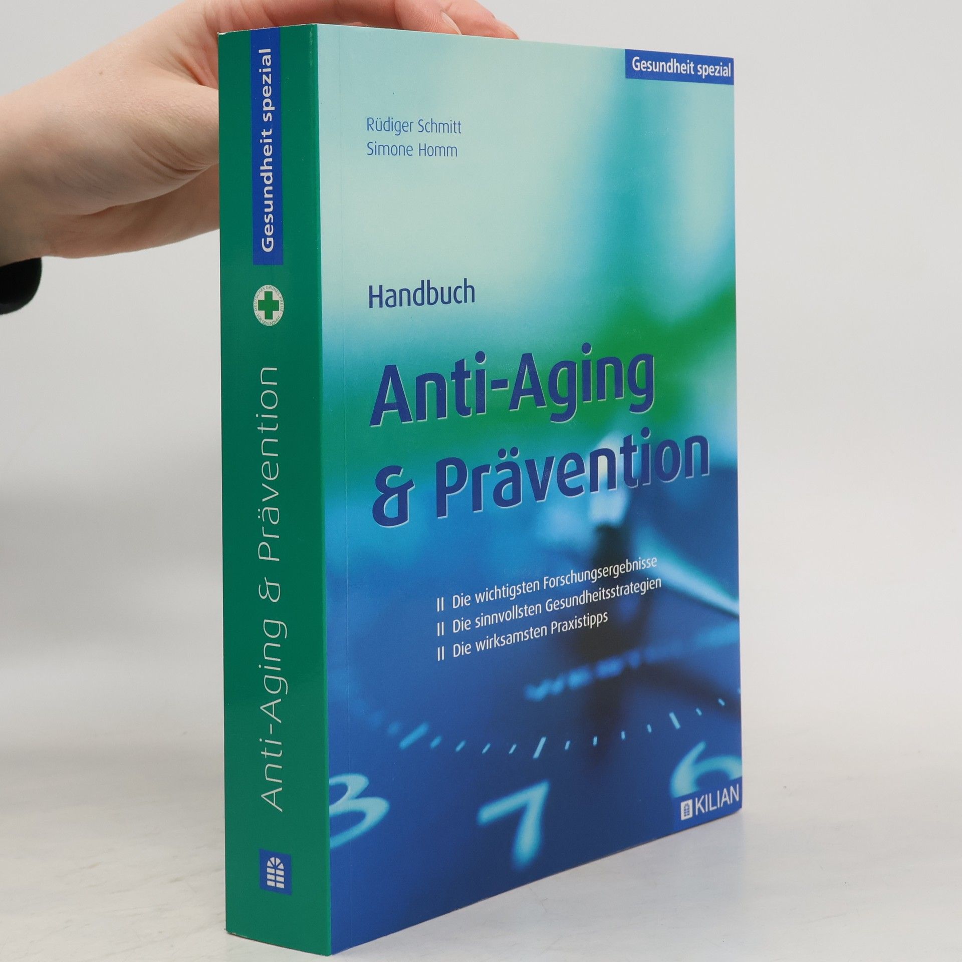 Rüdiger Schmitt-Homm Handbuch Anti-Aging & Prävention