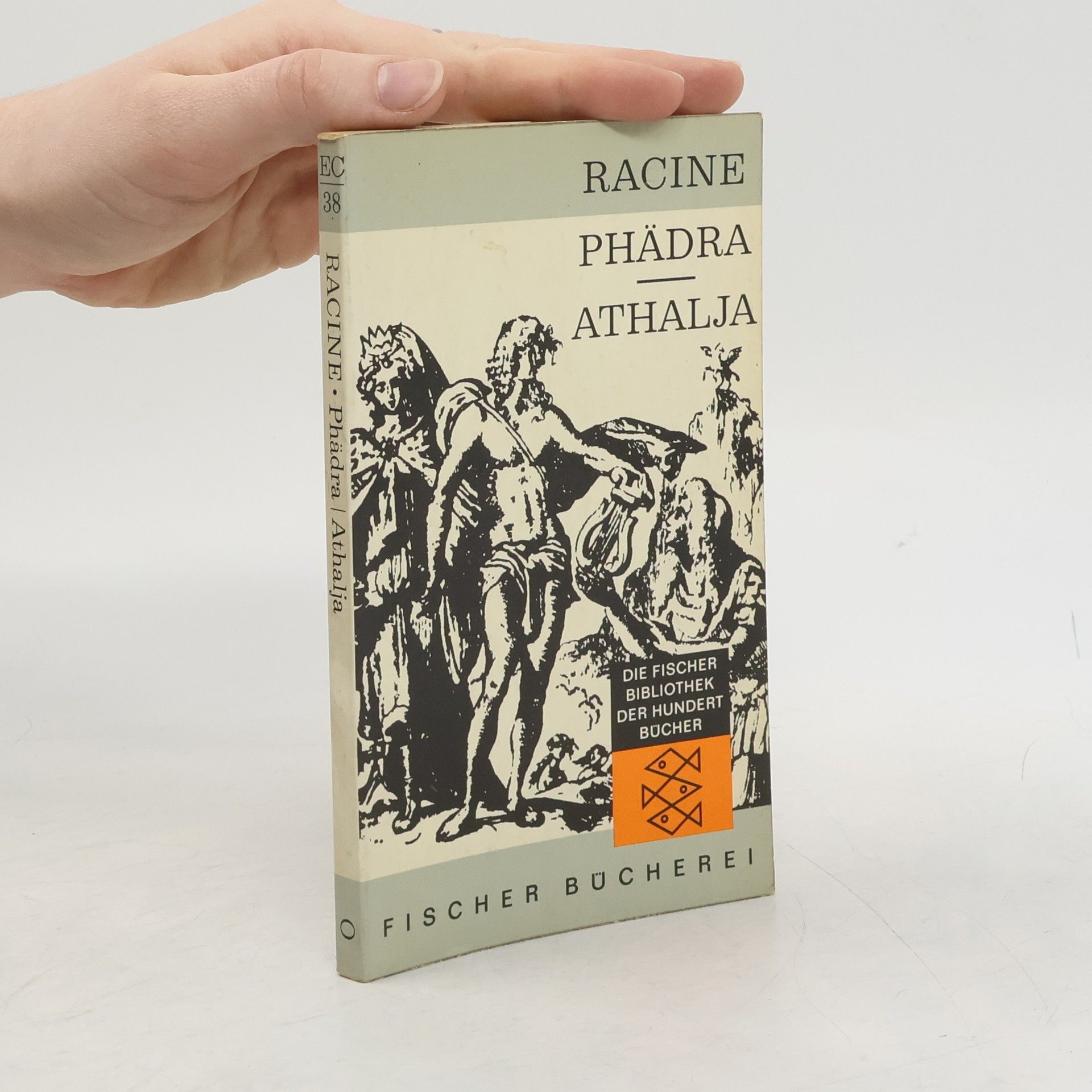 Racine Jean und Rudolf Alexander Schröder Phädra. Athalja.