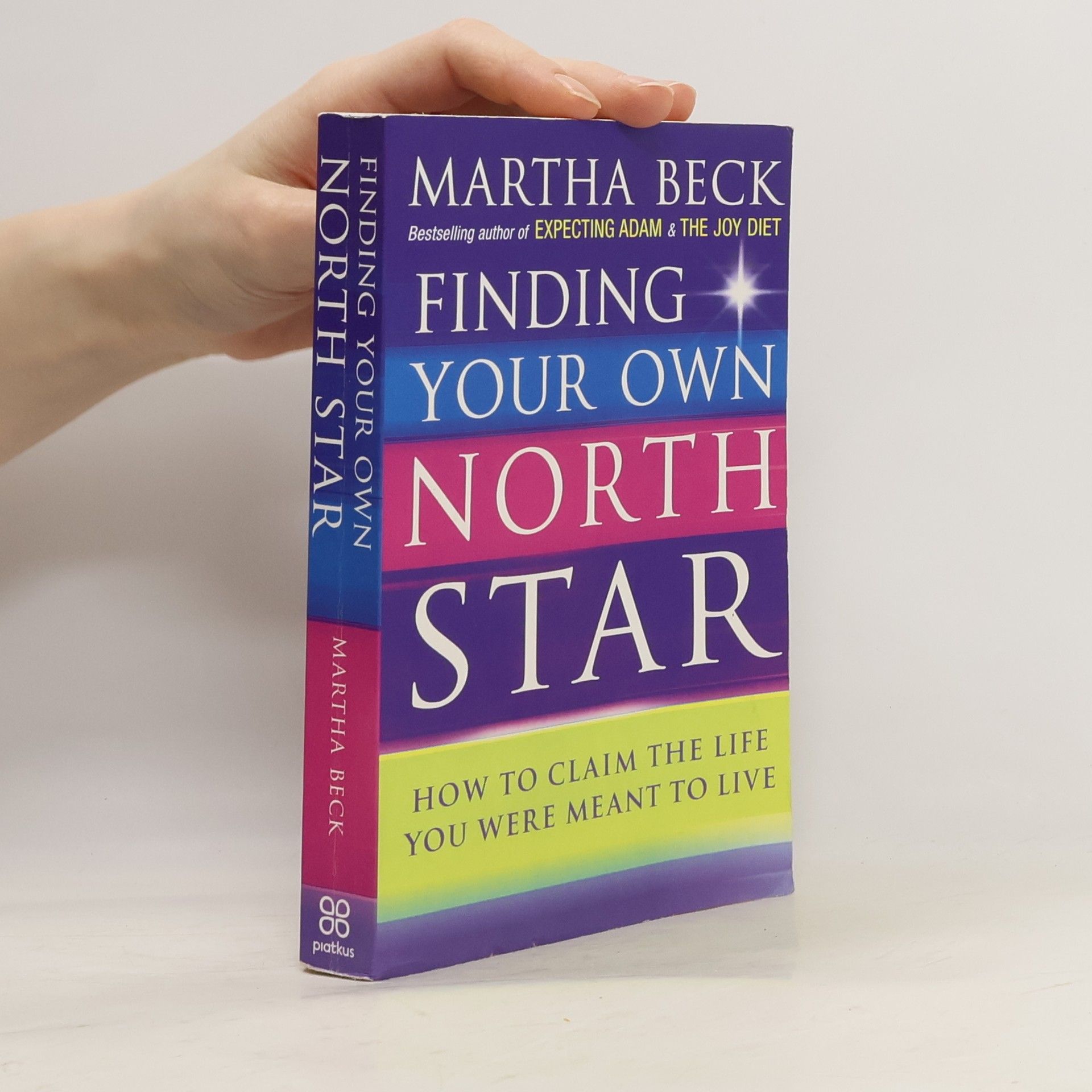 Martha Beck Finding Your Own North Star