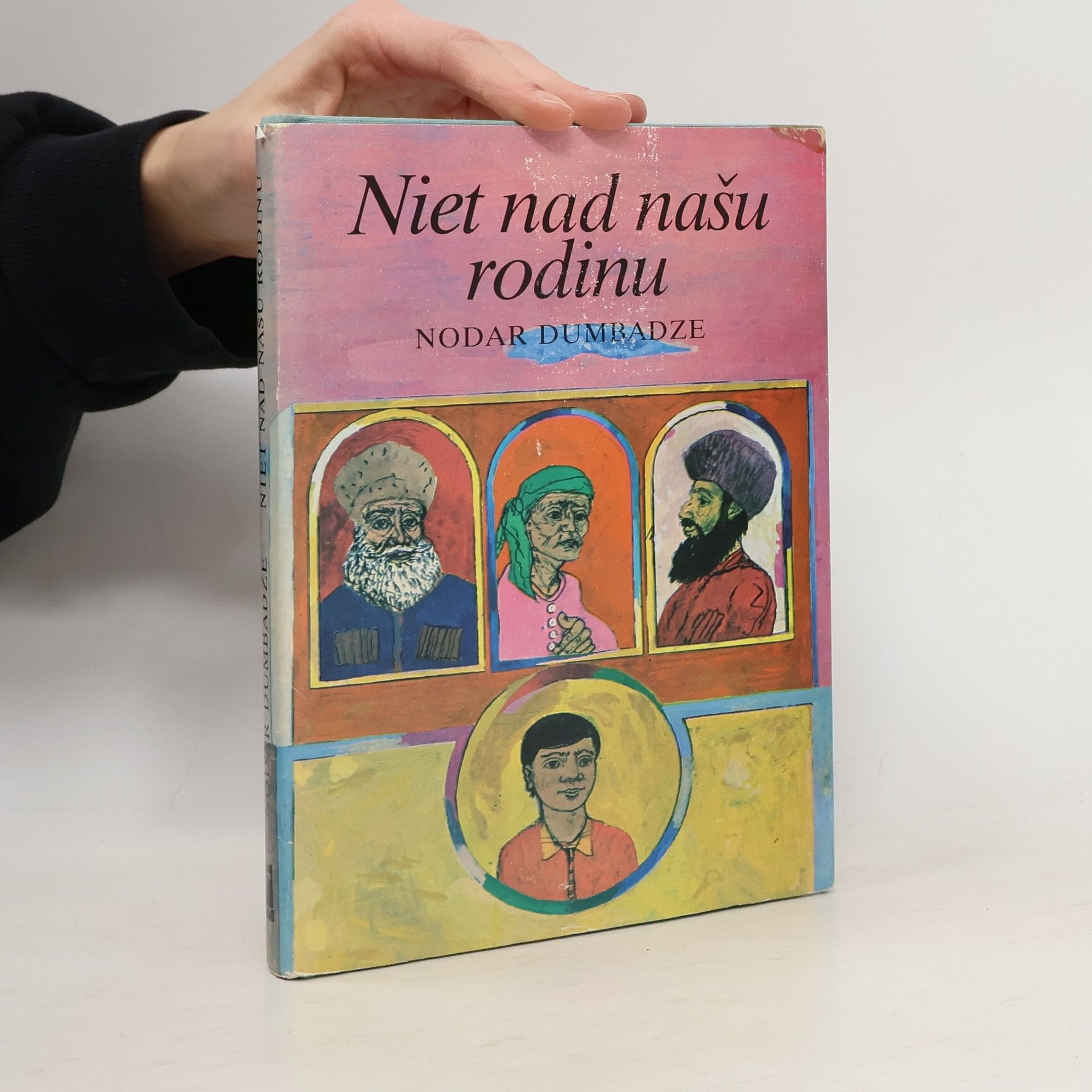 Nodar Dumbadze Niet nad našu rodinu