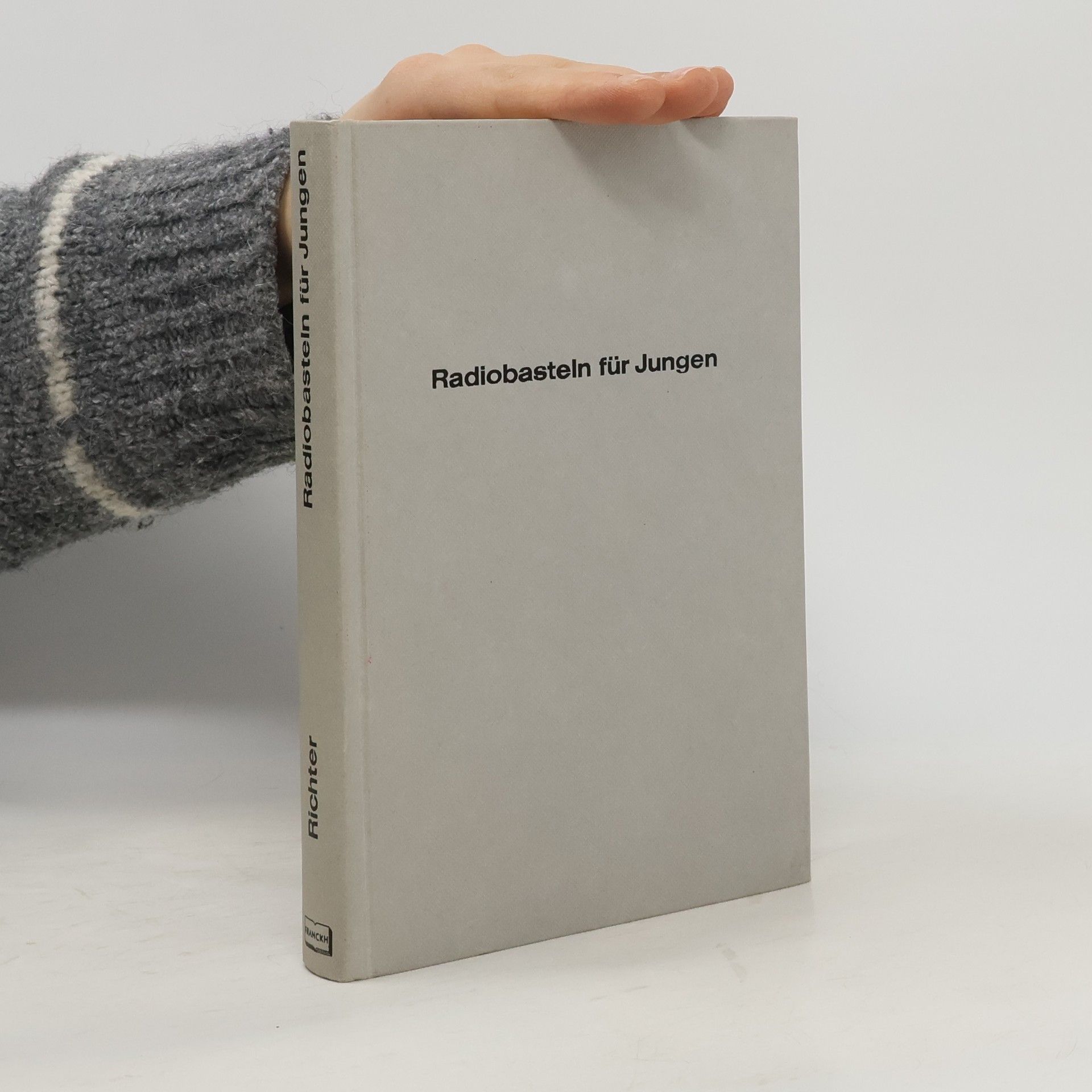 Karl-Heinz Richter Radiobasteln für Jungen