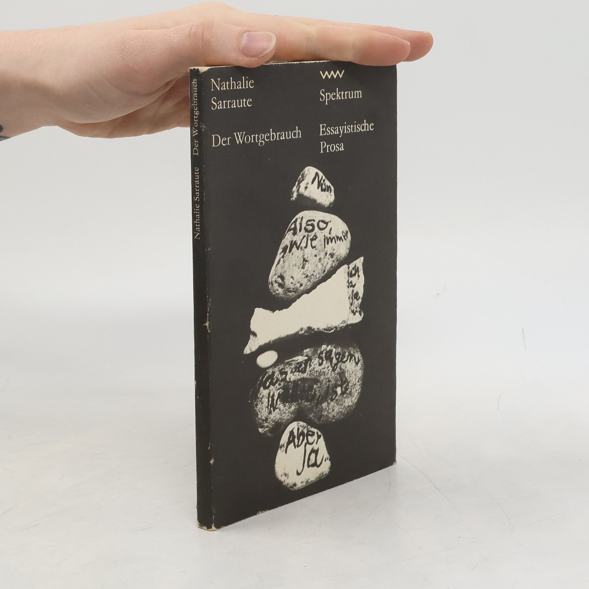 Nathalie Sarraute Der Wortgebrauch. Essayistische Prosa