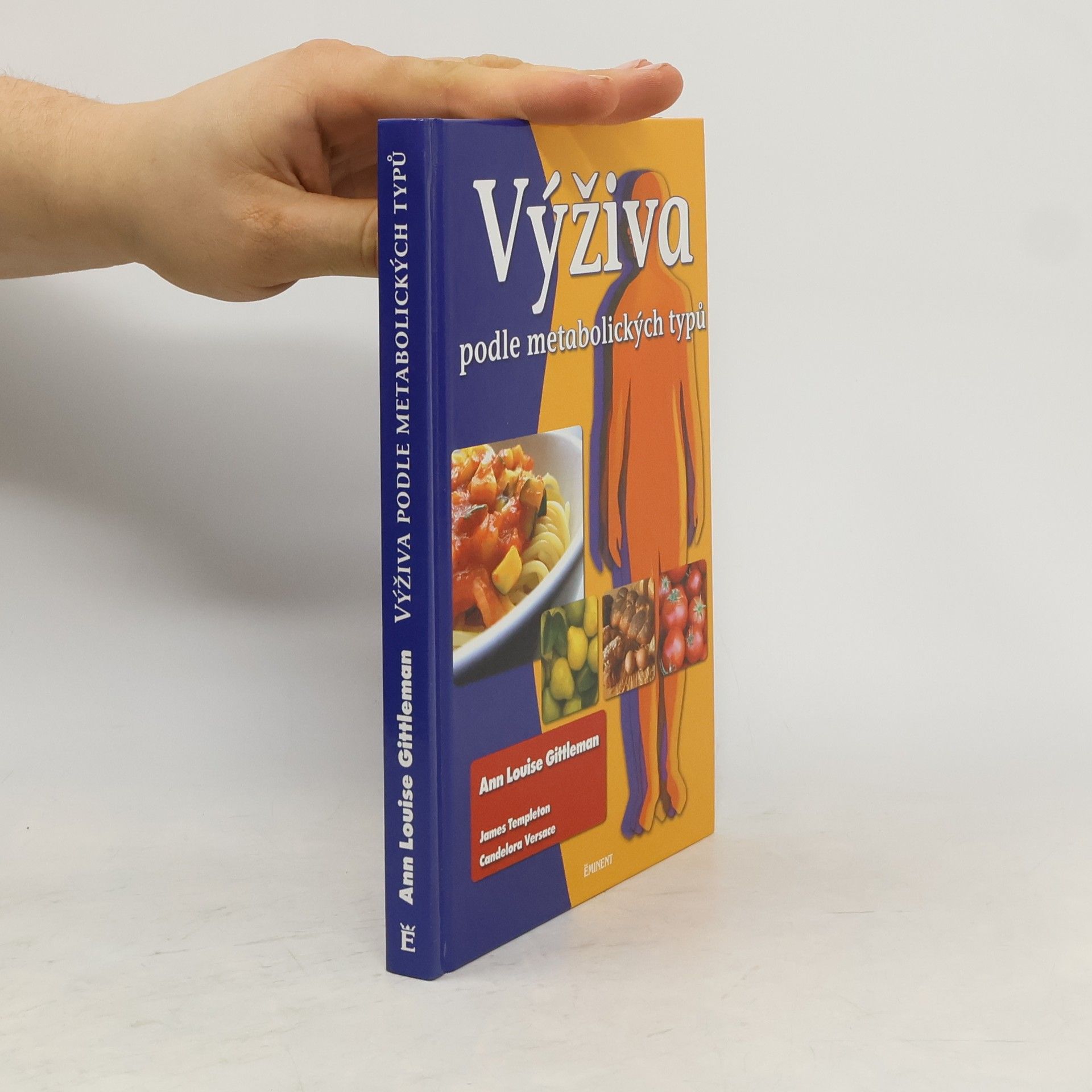 Ann Louise Gittleman Výživa podle metabolických typů