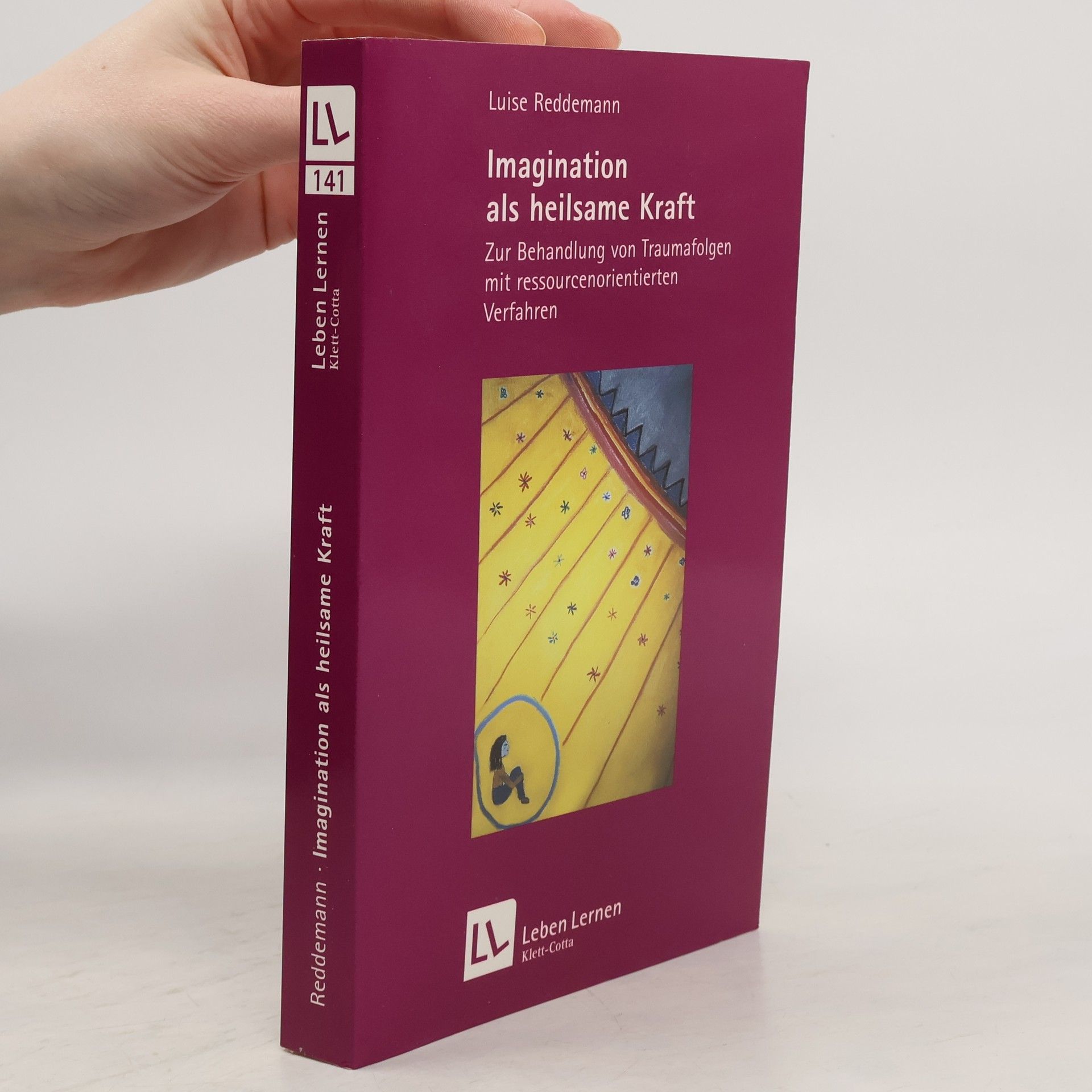 Luise Reddemann Imagination als heilsame Kraft