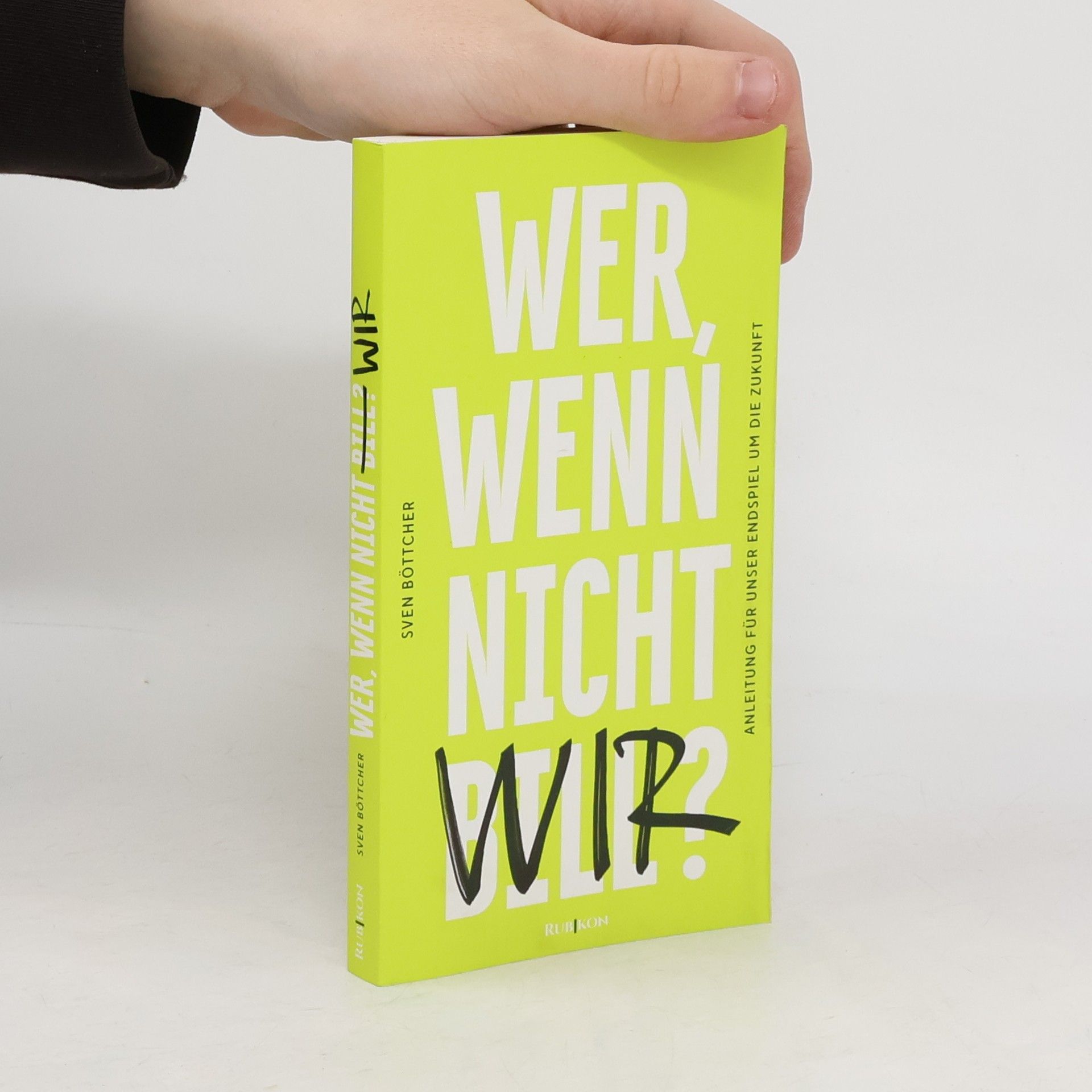 Sven Böttcher Wer, wenn nicht Bill?