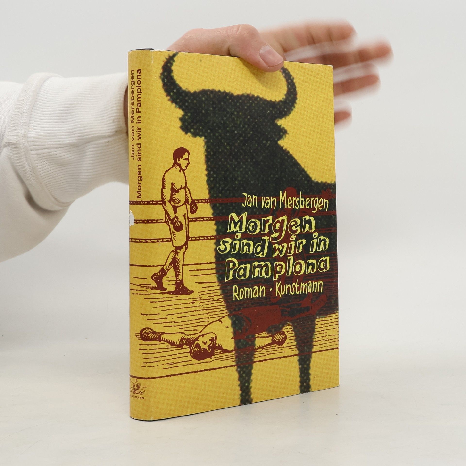 Jan van Mersbergen Morgen sind wir in Pamplona