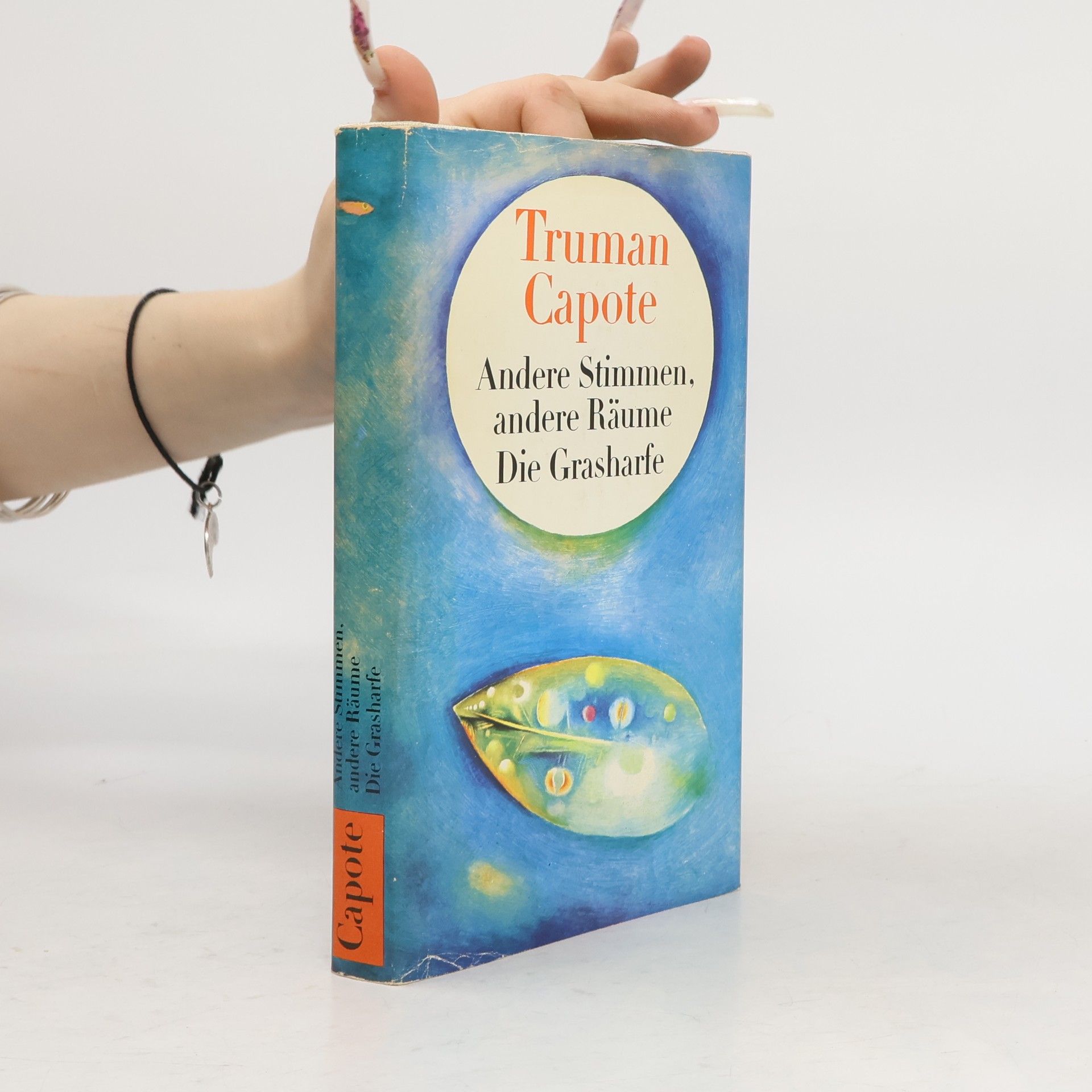 Truman Capote Andere Stimmen, andere Räume. Die Grasharfe