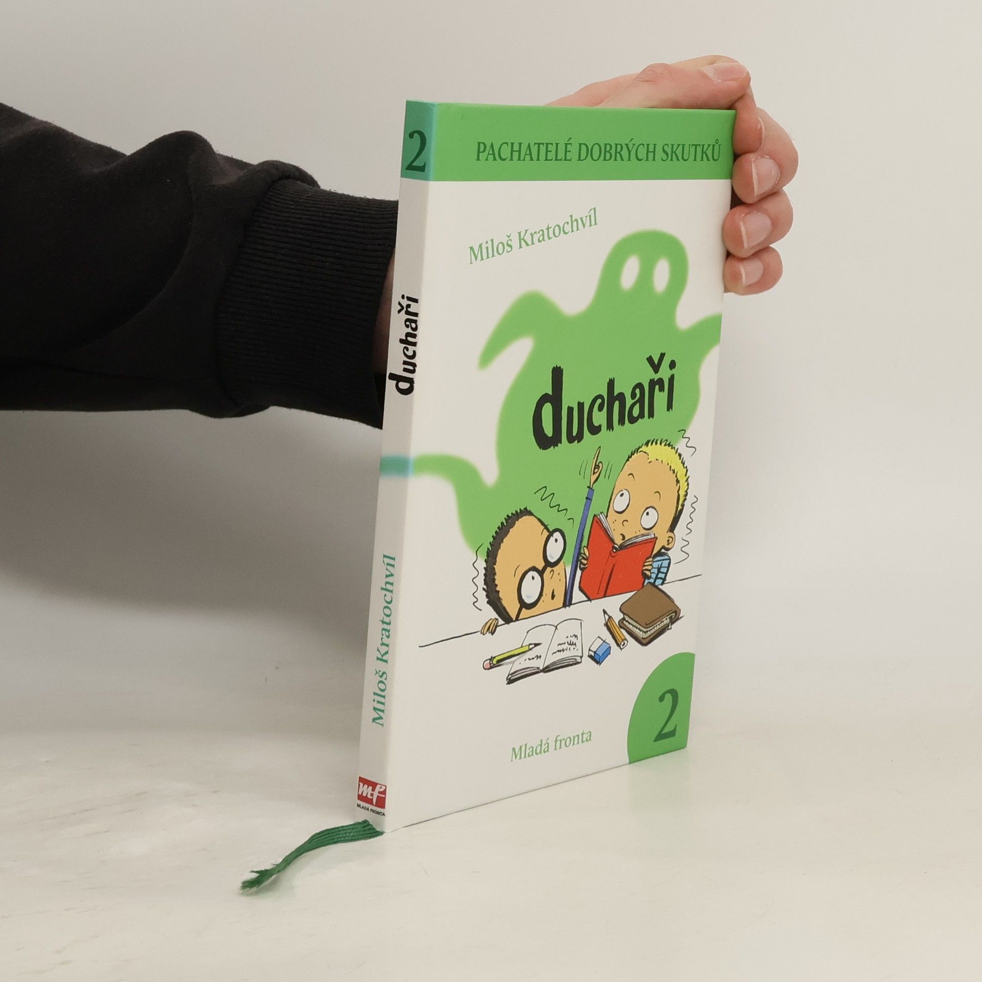 Pachatelé dobrých skutků. 2. Duchaři