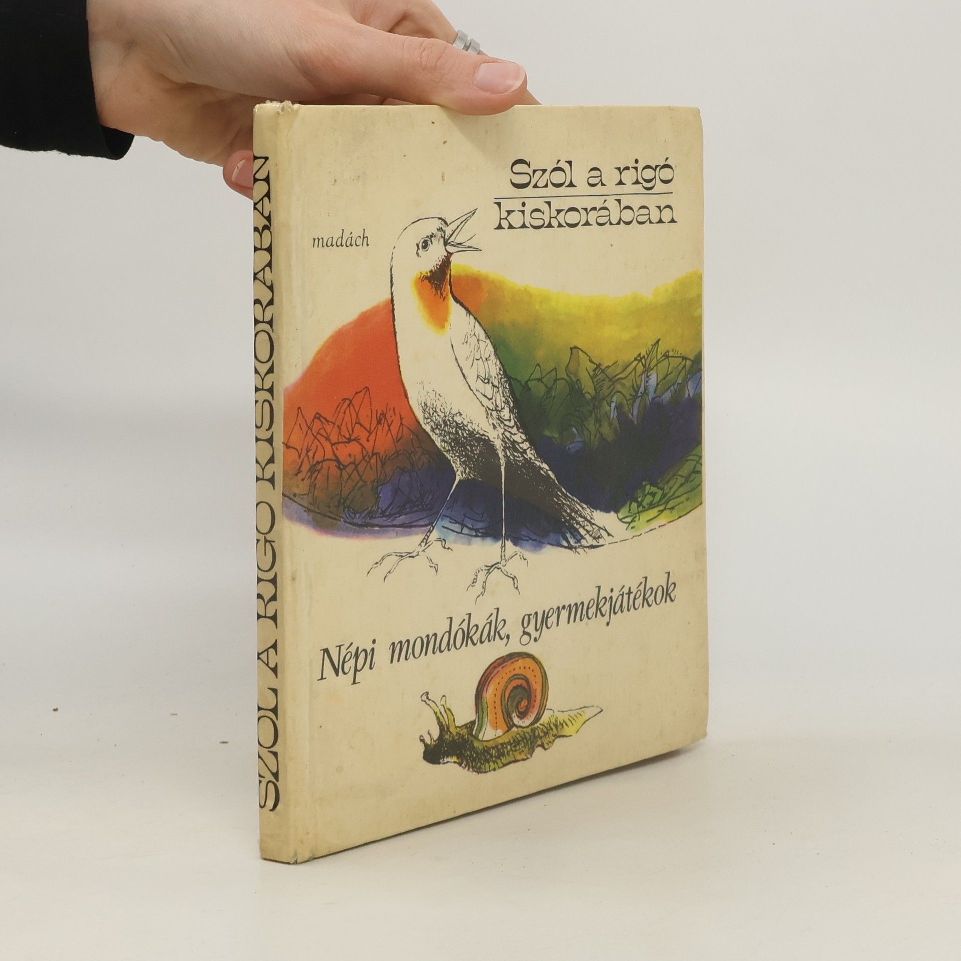 Autorenkollektiv Szól a rigó kiskorában