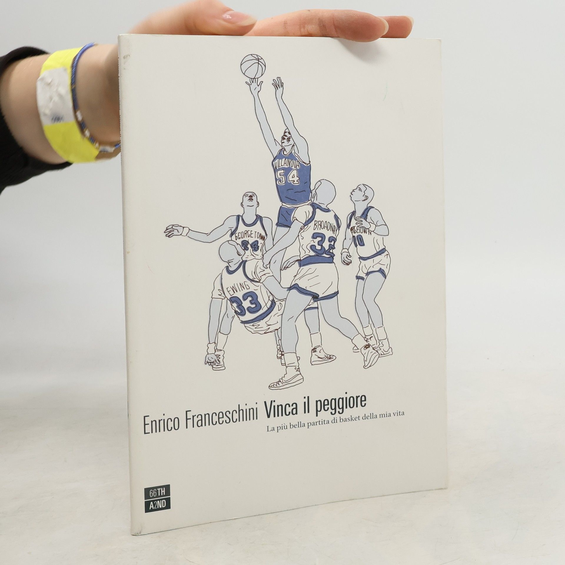 Enrico Franceschini Vite inattese: Vinca il peggiore. La più bella partita di basket della mia vita