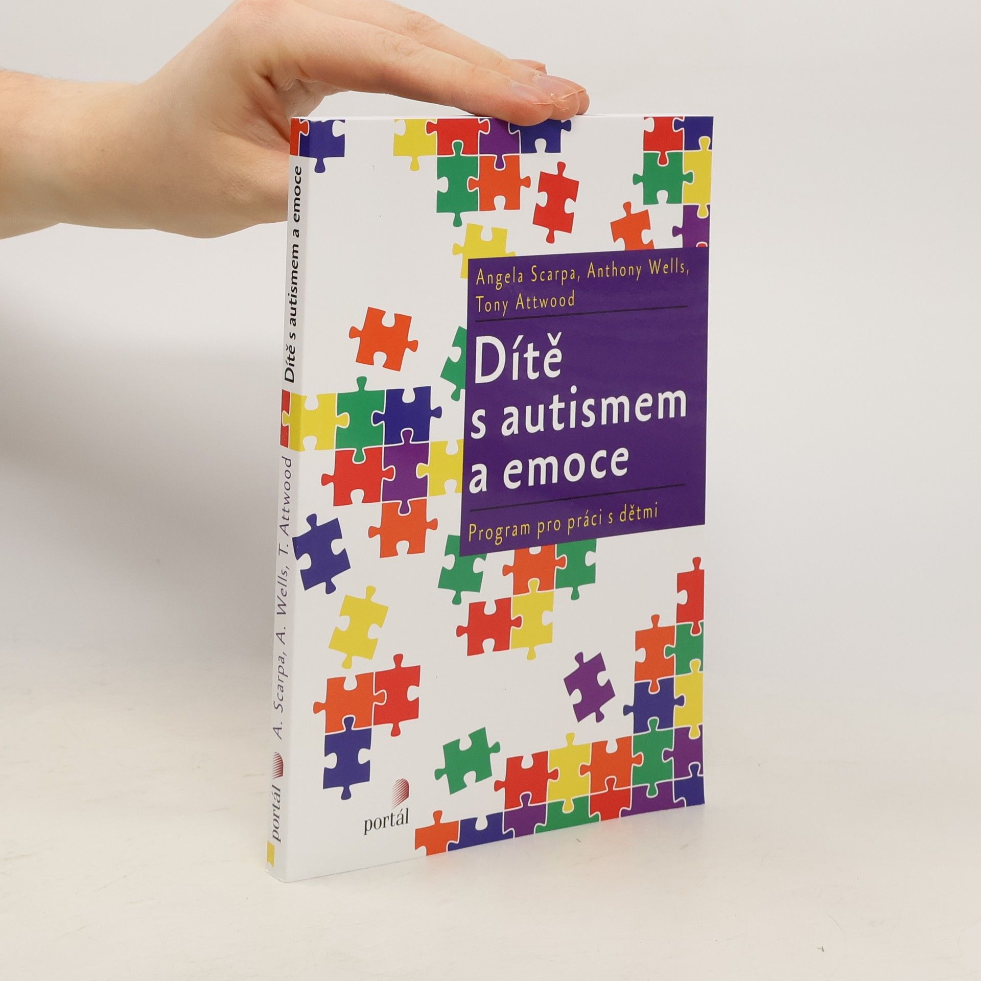 Angela Scarpa Dítě s autismem a emoce : program pro práci s dětmi