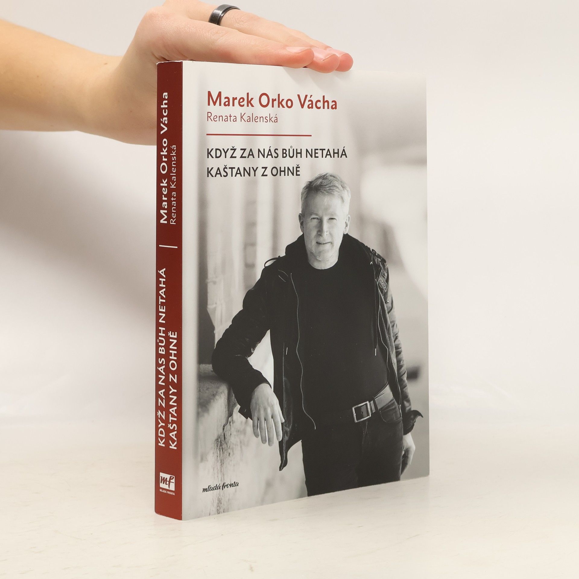 Marek Vácha Když za nás Bůh netahá kaštany z ohně